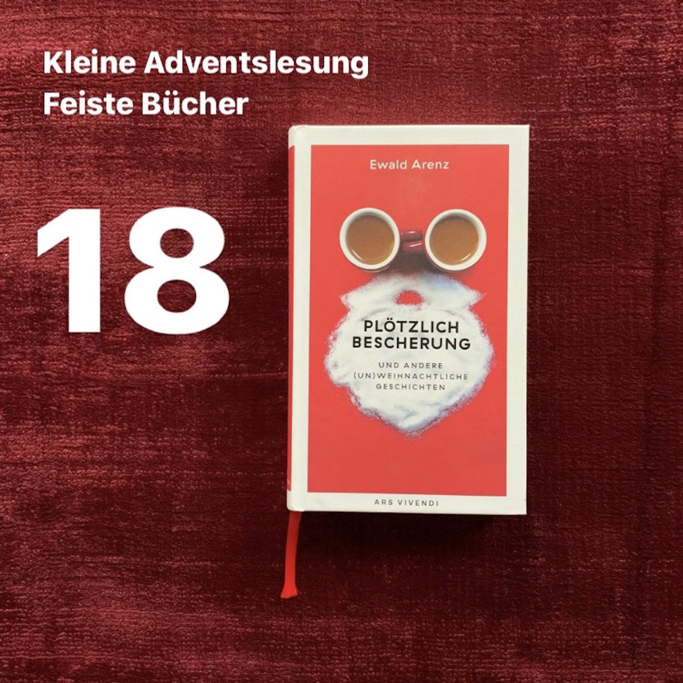 Feiste Bücher 86-18, Adventslesung: "Tannenbaum und Hundeglueck" von Ewald Arenz, aus: "Ploetzlich Bescherung" episode artwork