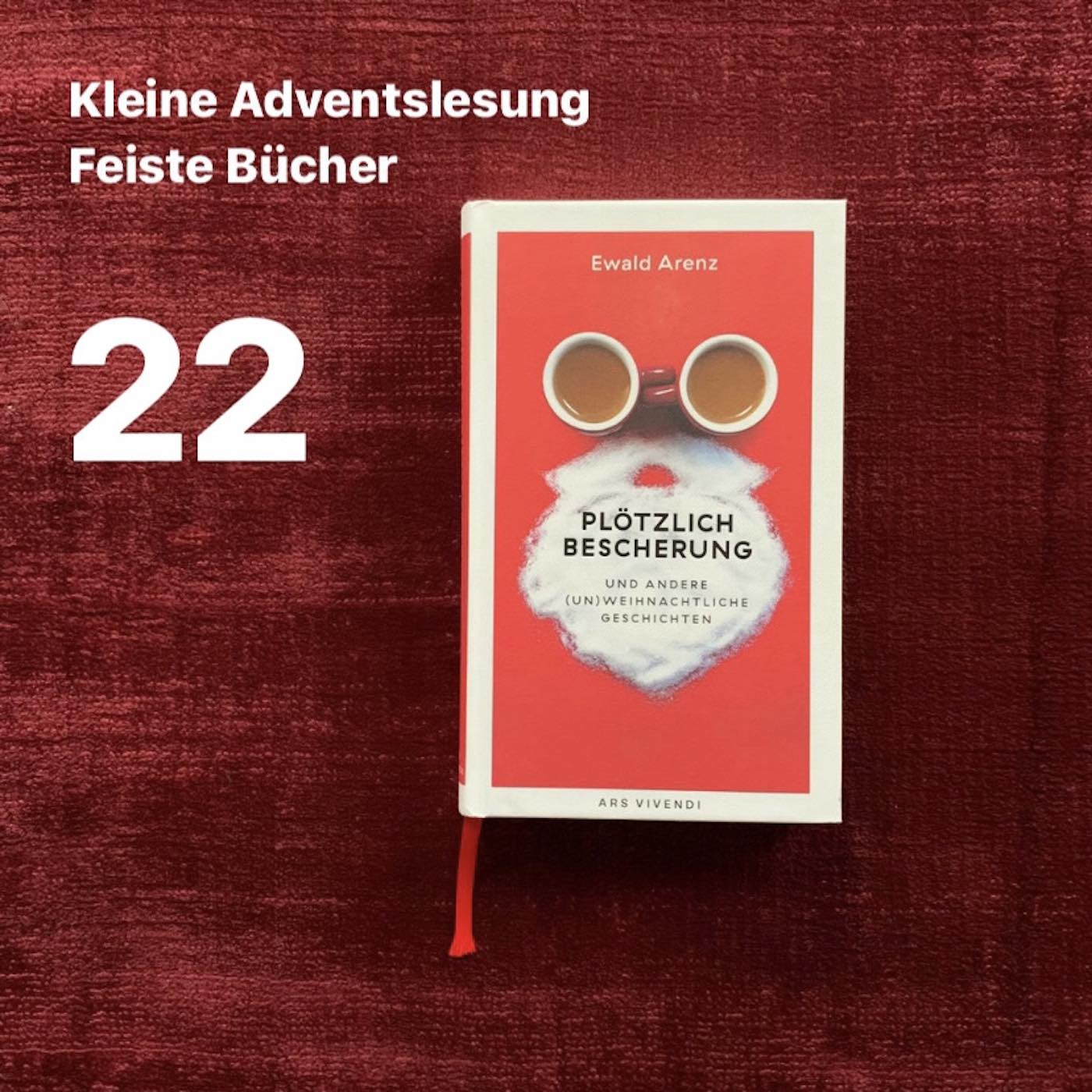 Feiste Bücher 86-22, Adventslesung: "Tannenbaum und Hundeglueck" von Ewald Arenz, aus: "Ploetzlich Bescherung" episode artwork