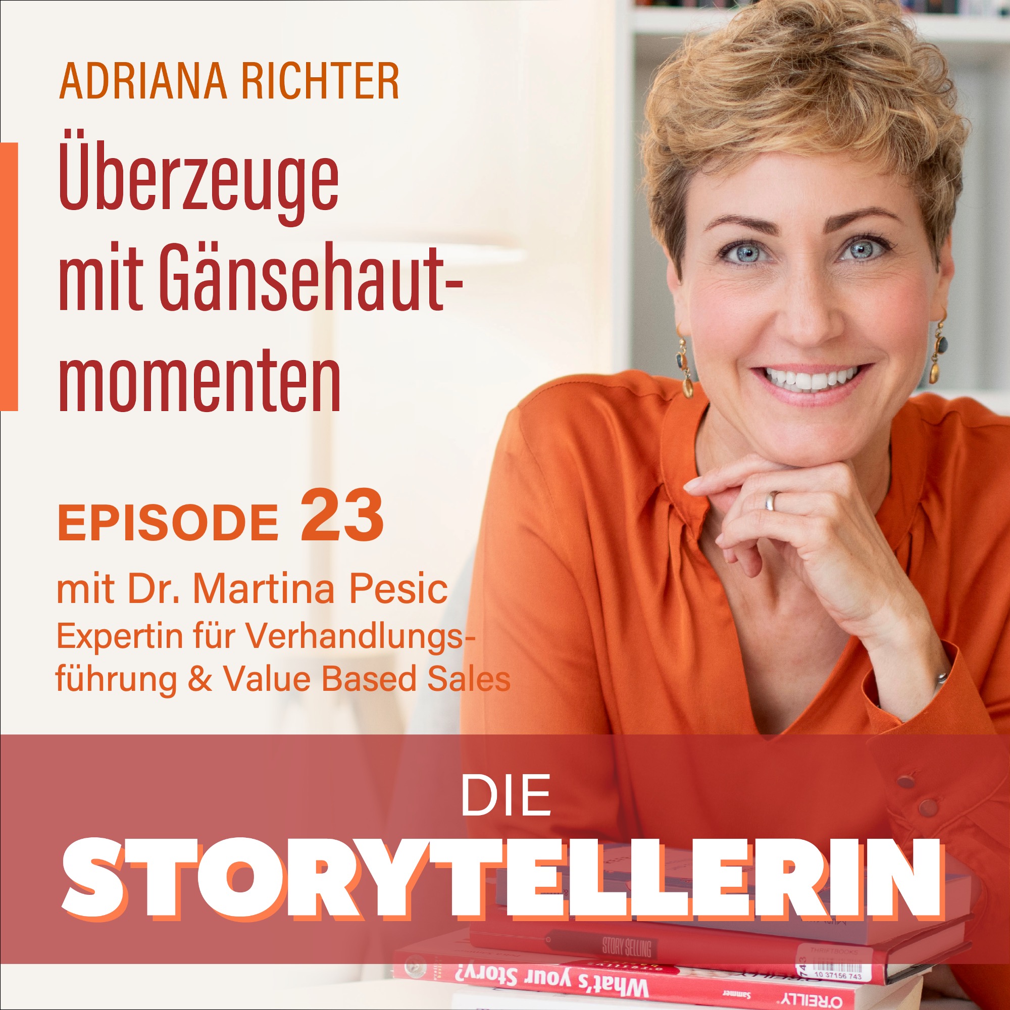 Mit Storytelling überzeugen - Wie Emotionen Verhandlungen lenken! mit Dr. Martina Pesic episode artwork