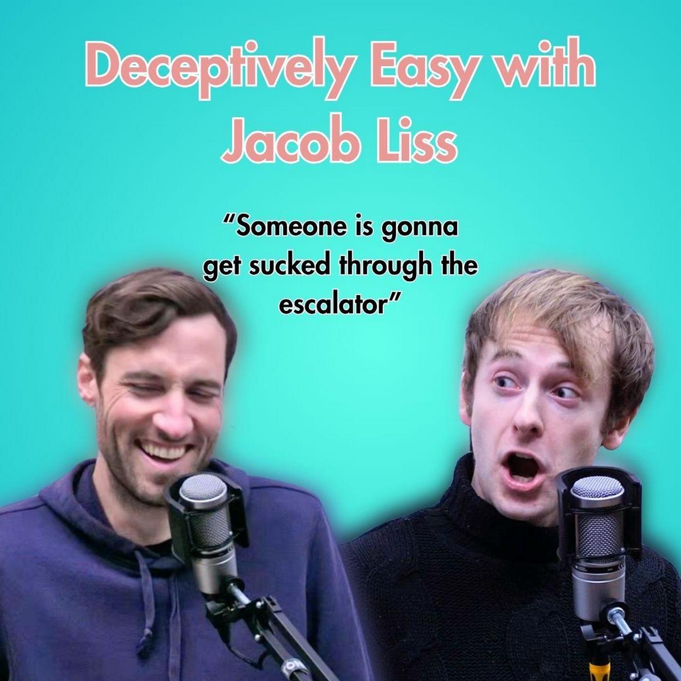Deceptively Easy with Jacob Liss episode artwork