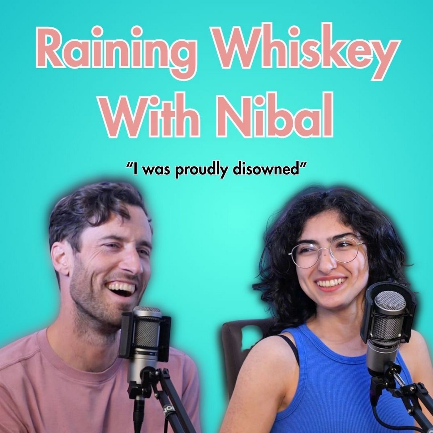 Raining Whiskey with Nibal episode artwork