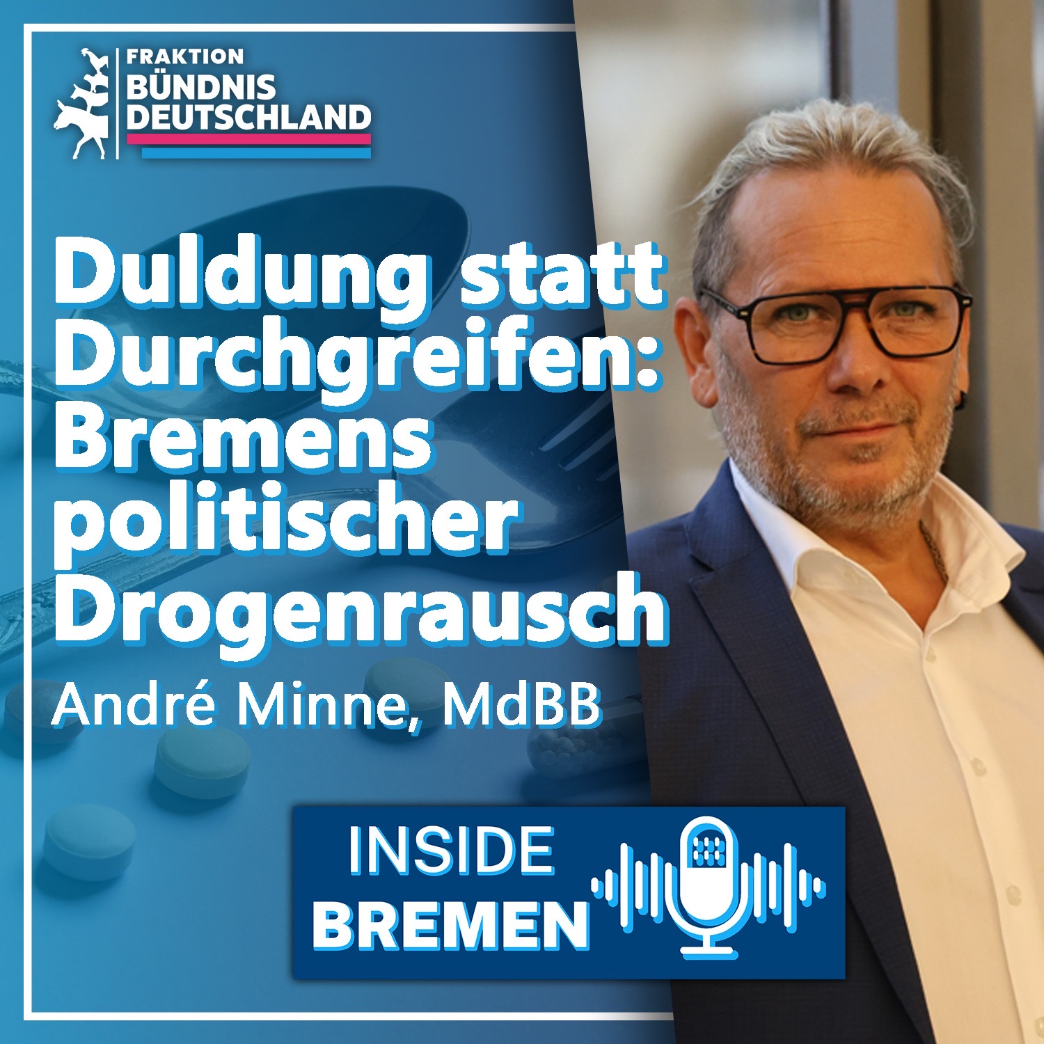 Duldung statt Durchgreifen: Bremen politischer Drogenrausch. episode artwork