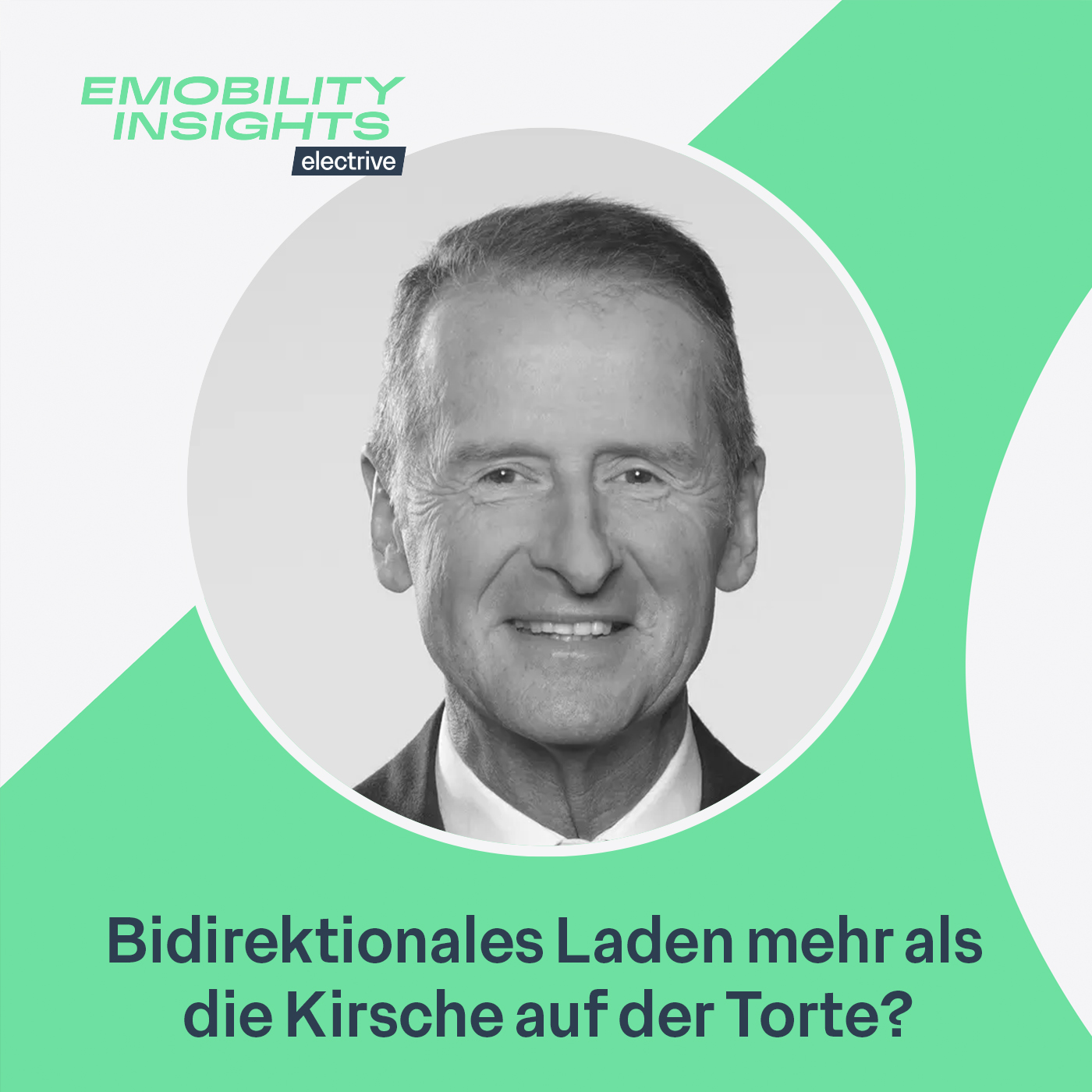 Herbert Diess: Bidirektionales Laden mehr als die Kirsche auf der Torte? episode artwork