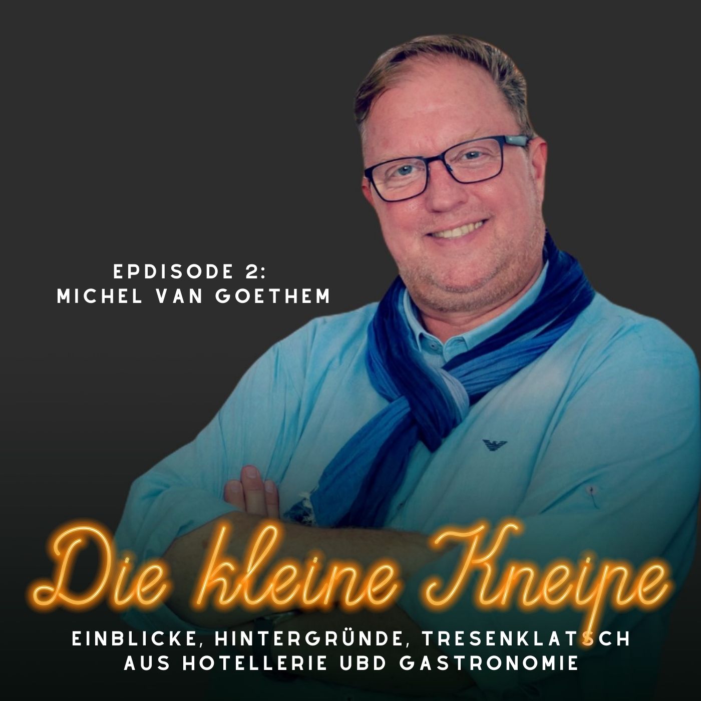 „Die kleine Kneipe“, Episode 2 „Introducing Michel van Goethem“ episode artwork
