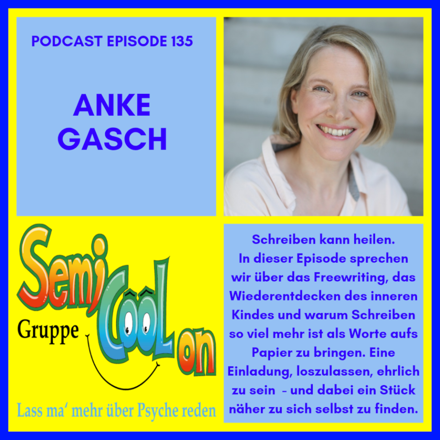 Anke Gasch - Wenn Worte heilen: Freewriting & die Rückkehr zum Ich episode artwork