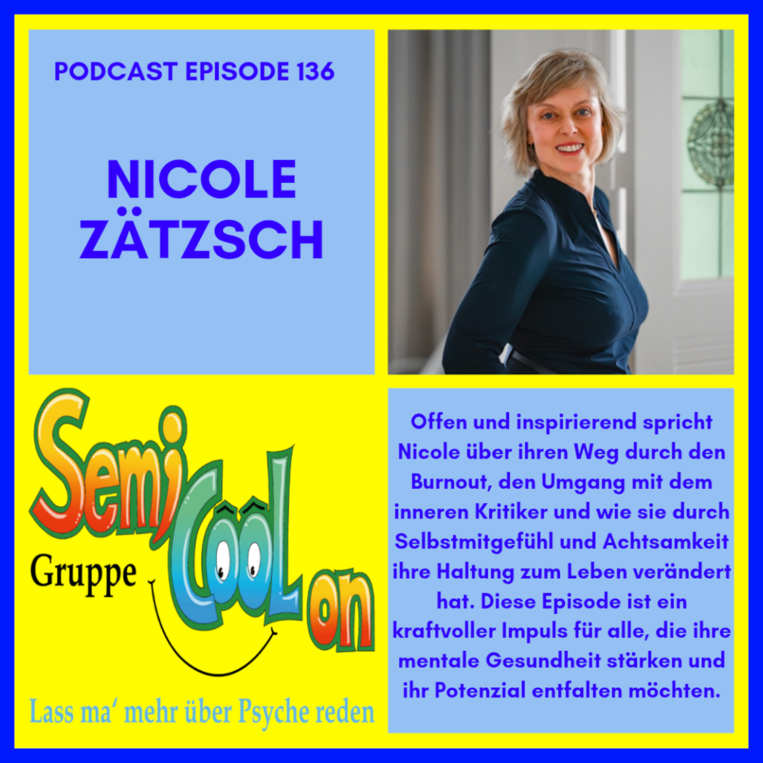 Nicole Zätzsch - Unsere Stärken einzusetzen macht uns erfolgreicher und zufriedener! episode artwork