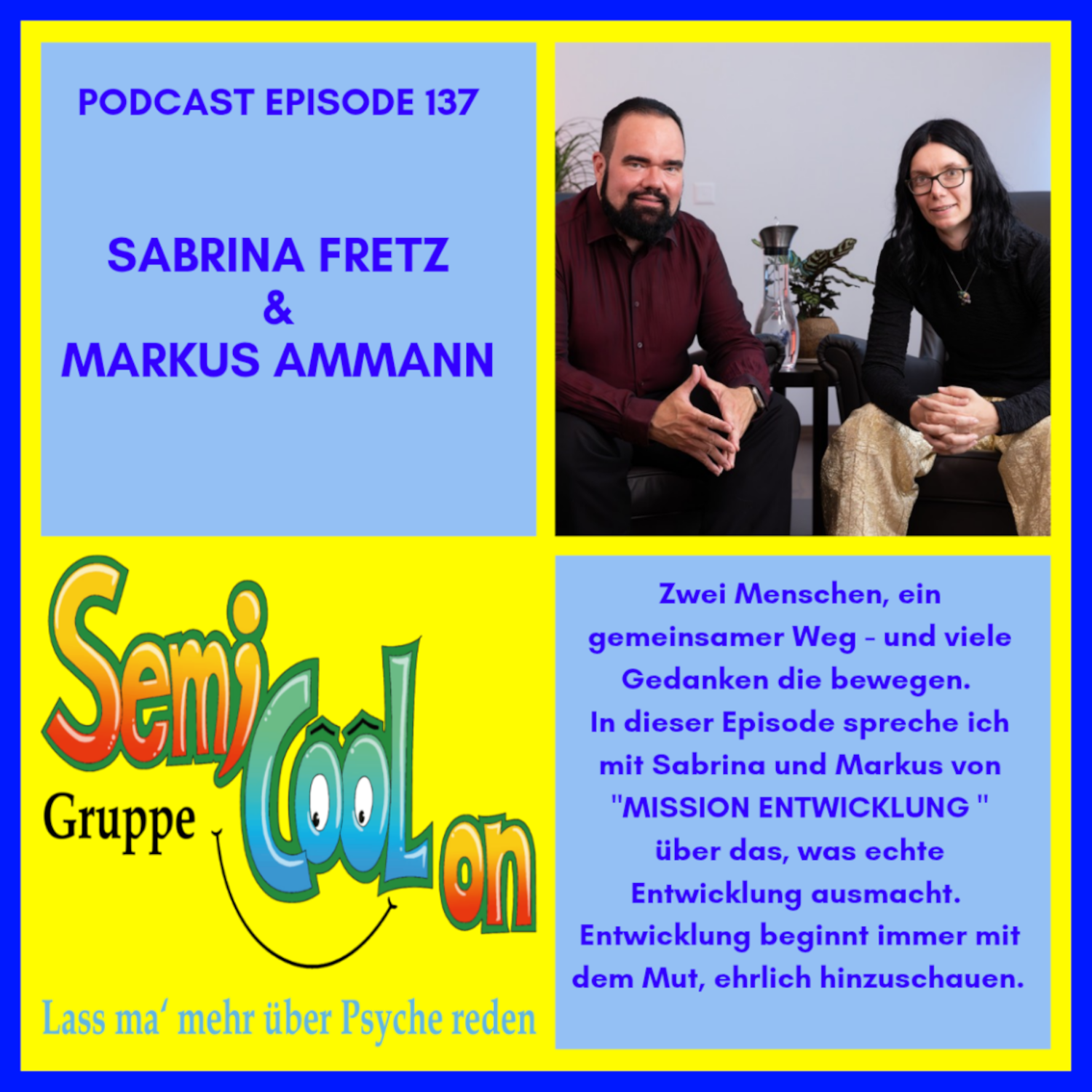 Sabrina Fretz & Markus Ammann  - Mission Entwicklung