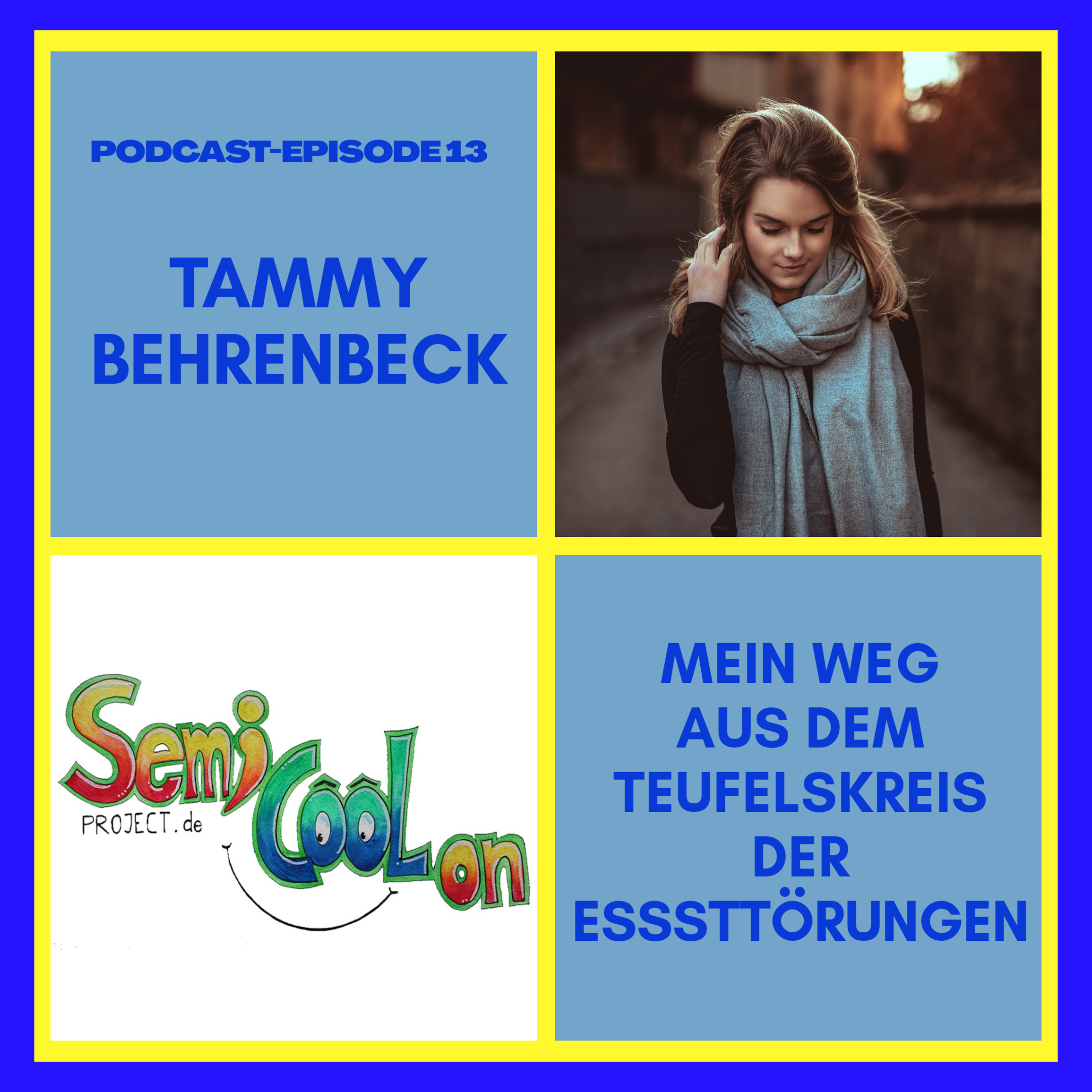 TAMMY BEHRENBECK - MEIN WEG AUS DEM TEUFELSKREIS DER ESSSTÖRUNGEN episode artwork