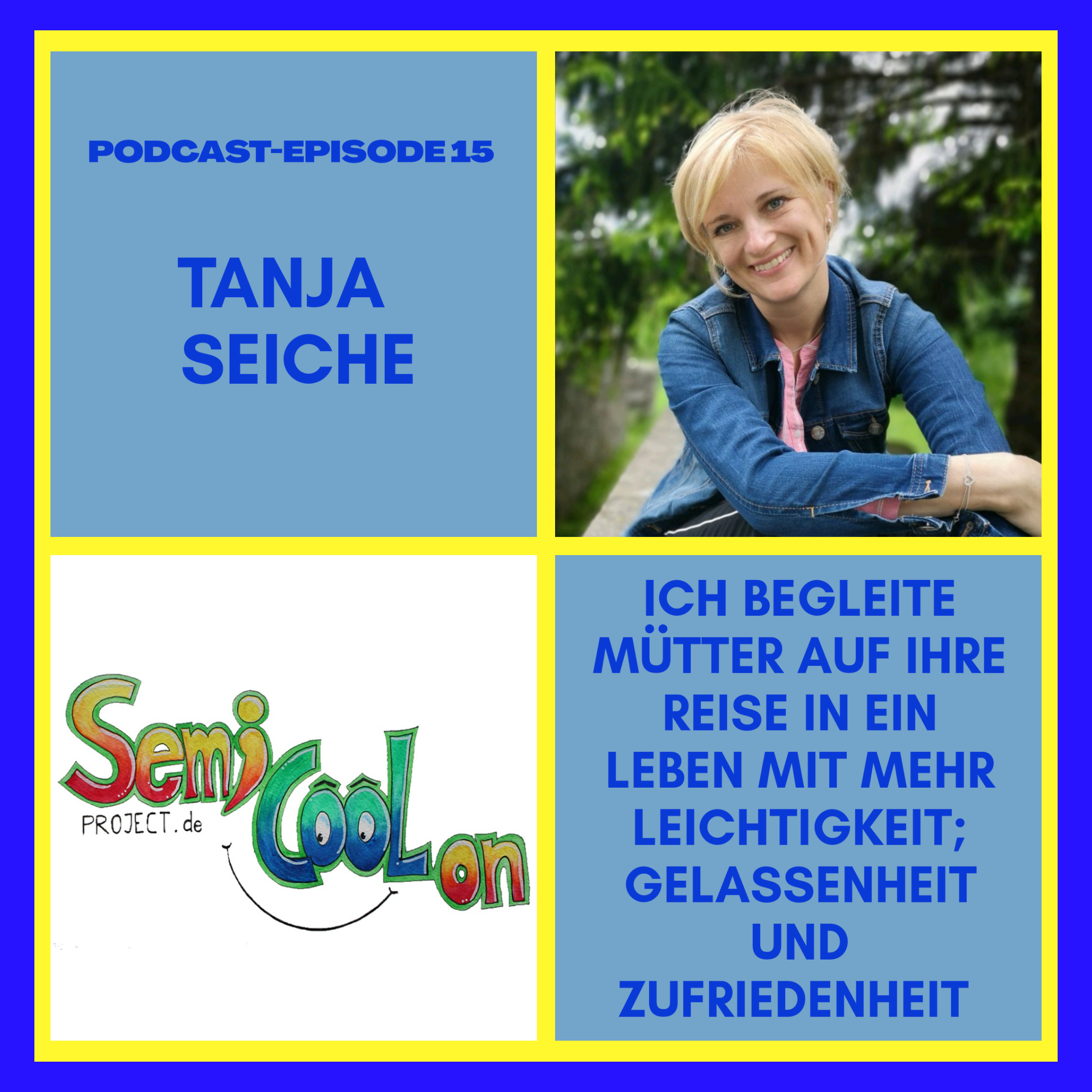 TANJA SEICHE - JEDE MUTTER HAT ES VERDIENST GLÜCKLICH ZU SEIN episode artwork