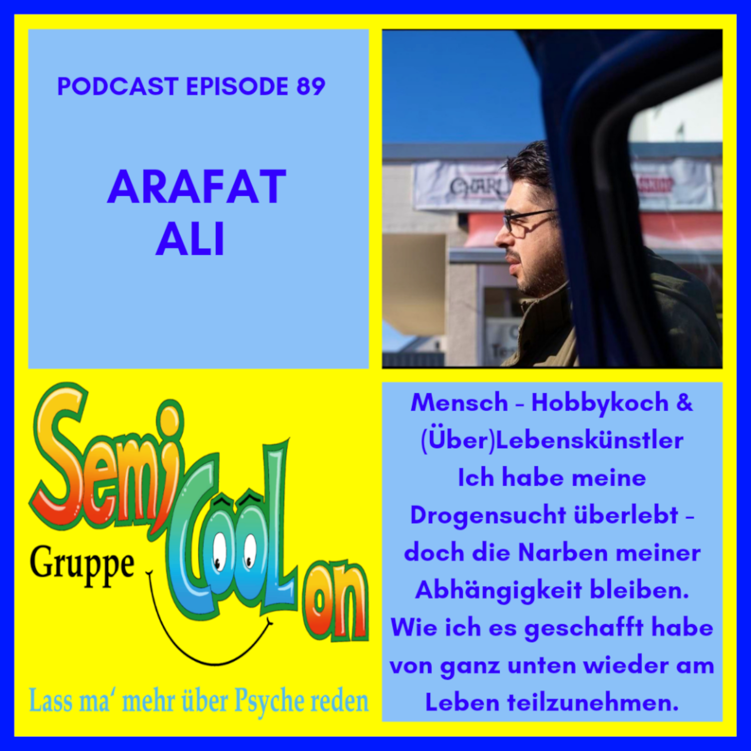 Arafat Ali - Ich habe meine Drogensucht überlebt episode artwork