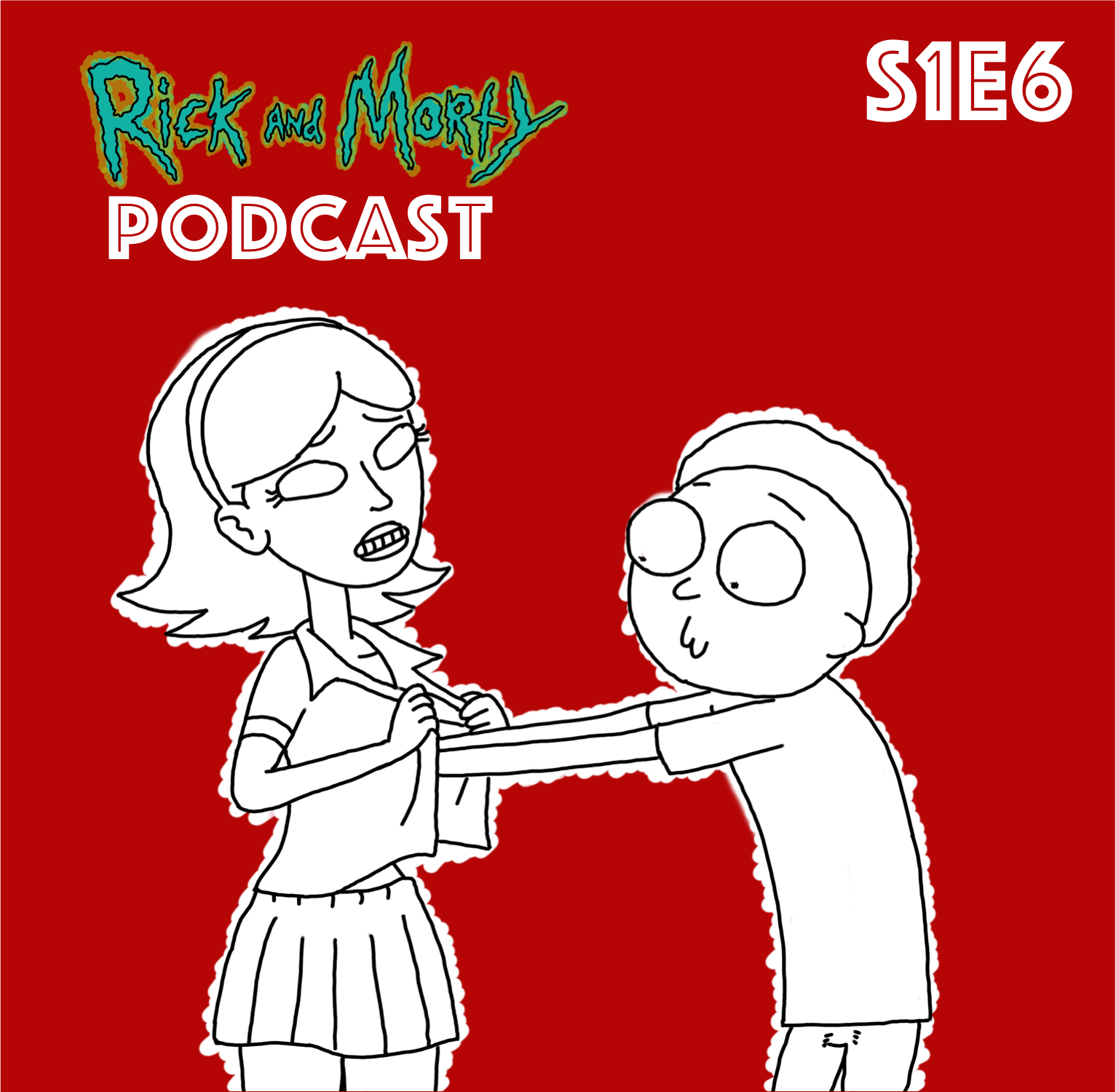 S1E6: Rick Potion No. 9 – Rick and Morty Podcast