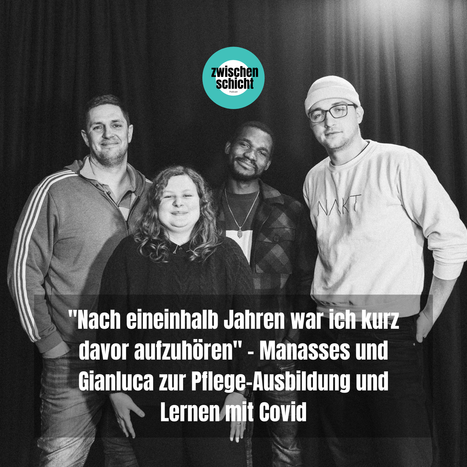 "Nach eineinhalb Jahren war ich kurz davor aufzuhören" - Manasses und Gianluca zur Pflege-Ausbildung und Lernen mit Covid episode artwork