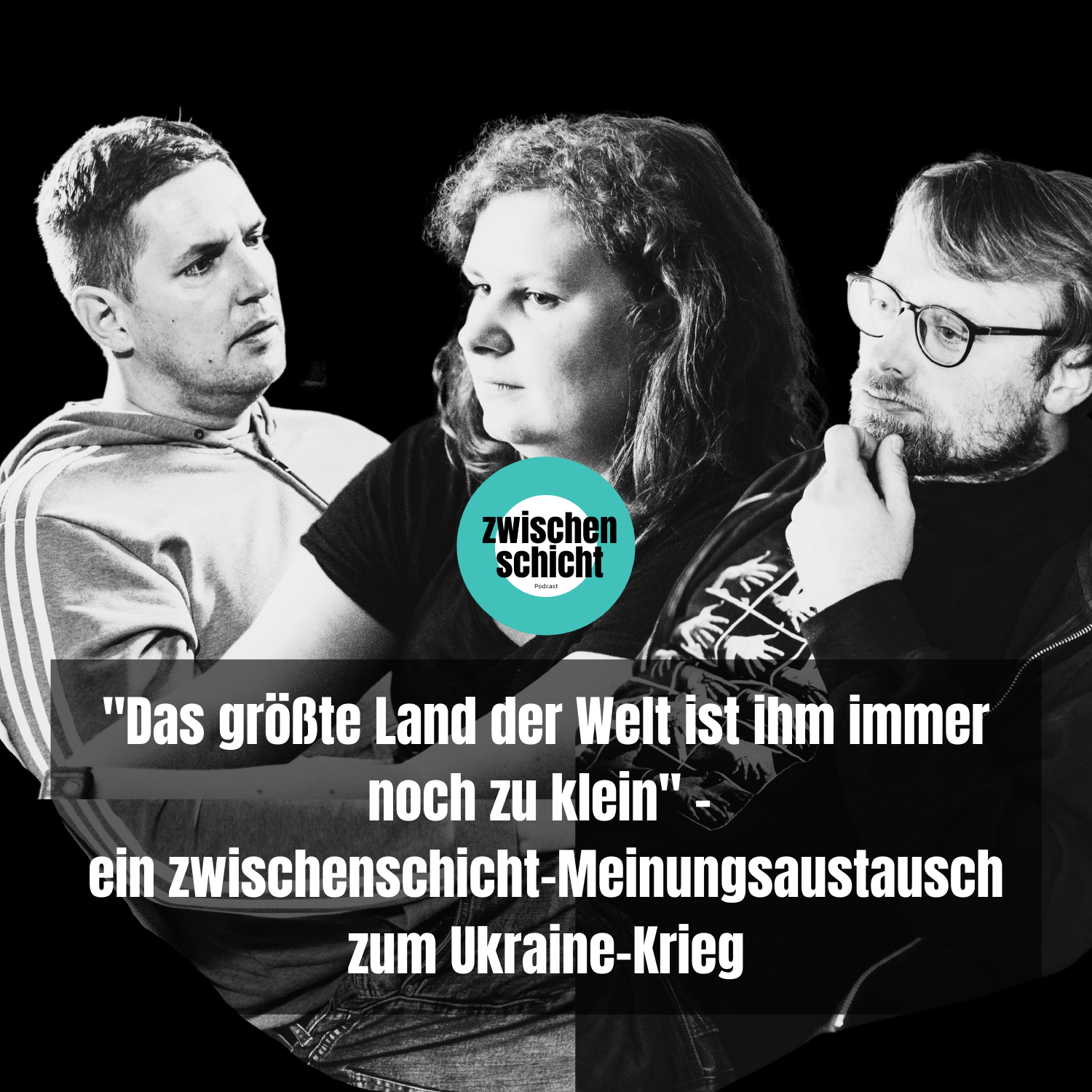 "Das größte Land der Welt ist ihm immer noch zu klein" - ein zwischenschicht-Meinungsaustausch zum Ukraine-Krieg episode artwork