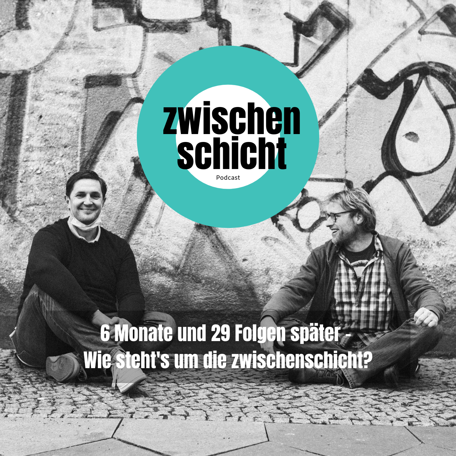 6 Monate und 29 Folgen später - wie steht's um die zwischenschicht? episode artwork