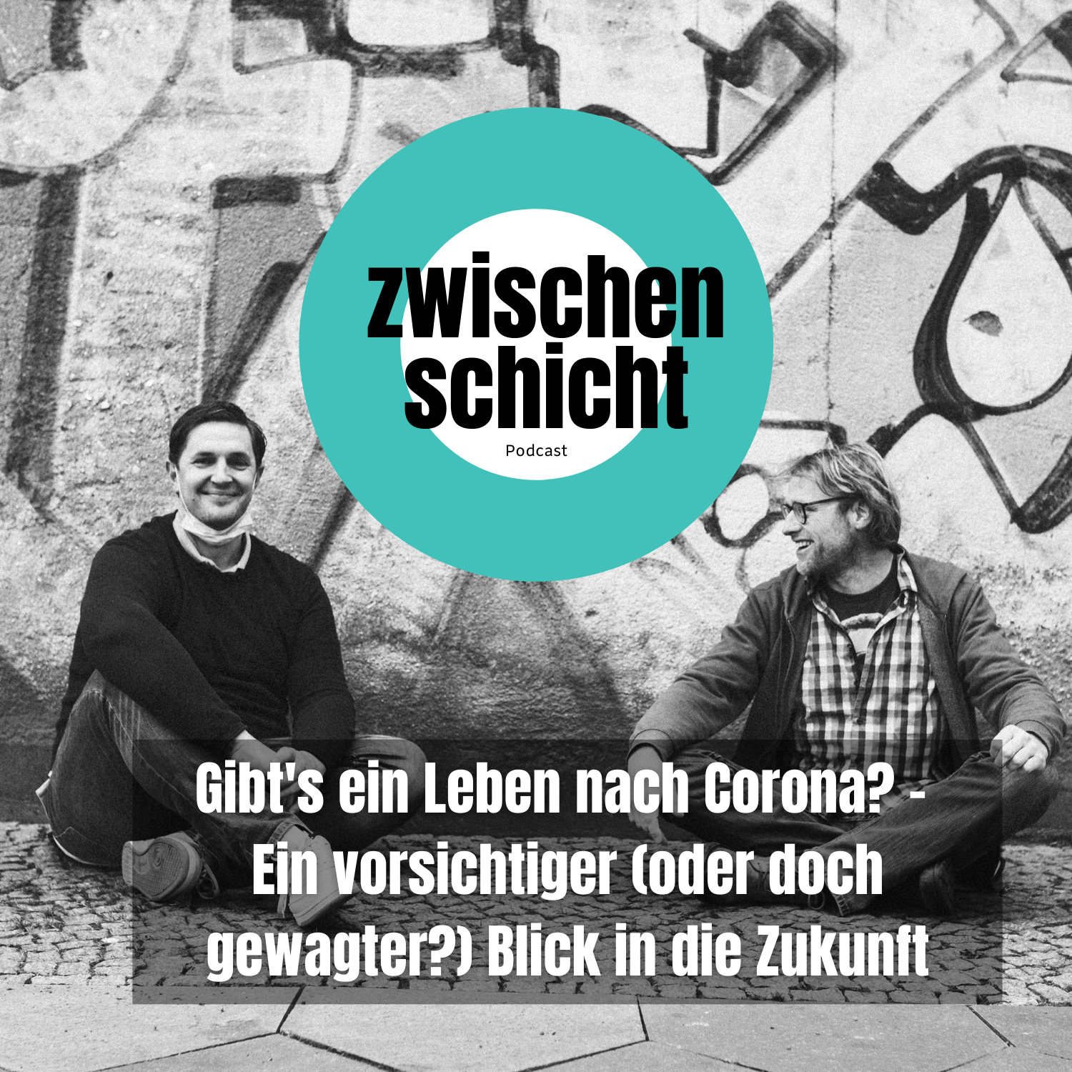 Gibt's ein Leben nach Corona? - Ein vorsichtiger (oder doch gewagter?) Blick in die Zukunft episode artwork