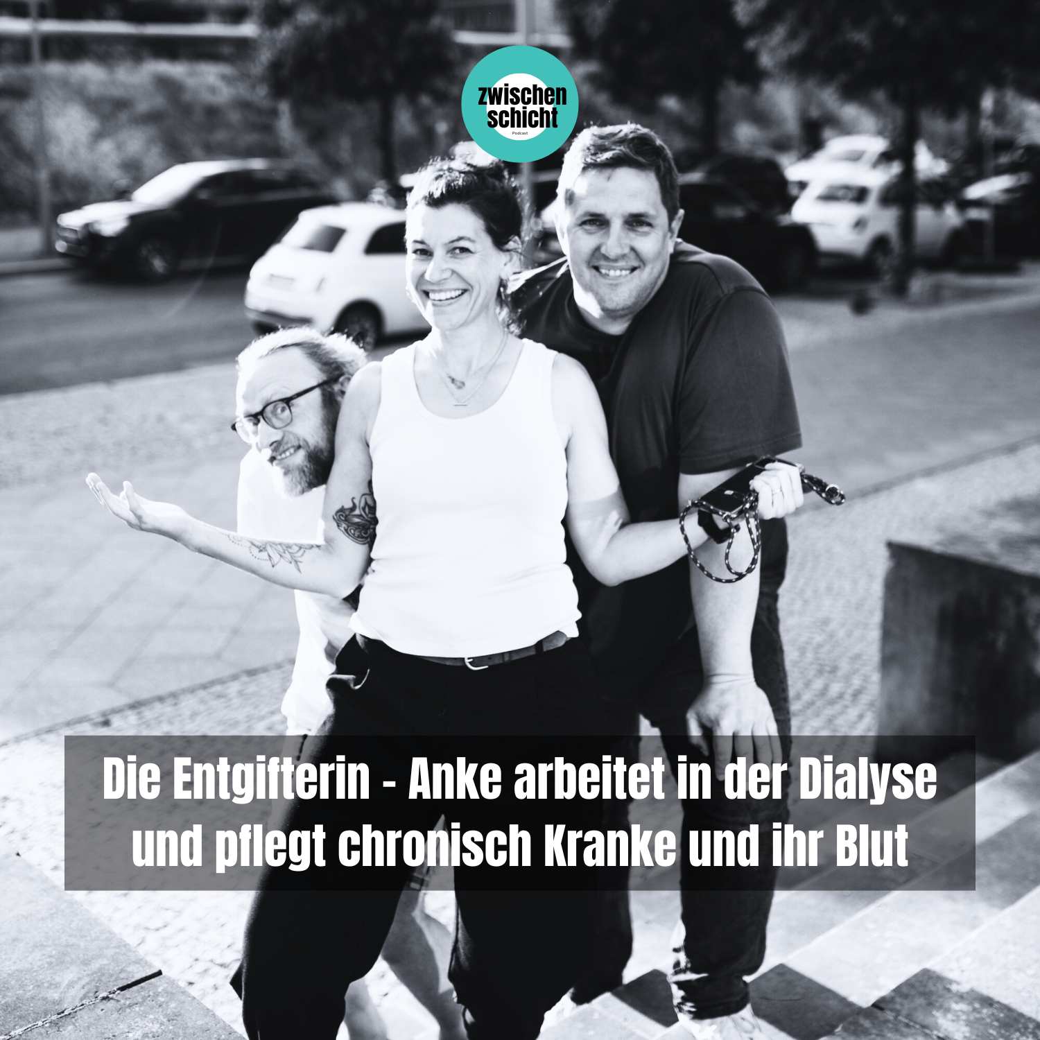 Die Entgifterin - Anke arbeitet in der Dialyse und pflegt chronisch Kranke und ihr Blut episode artwork