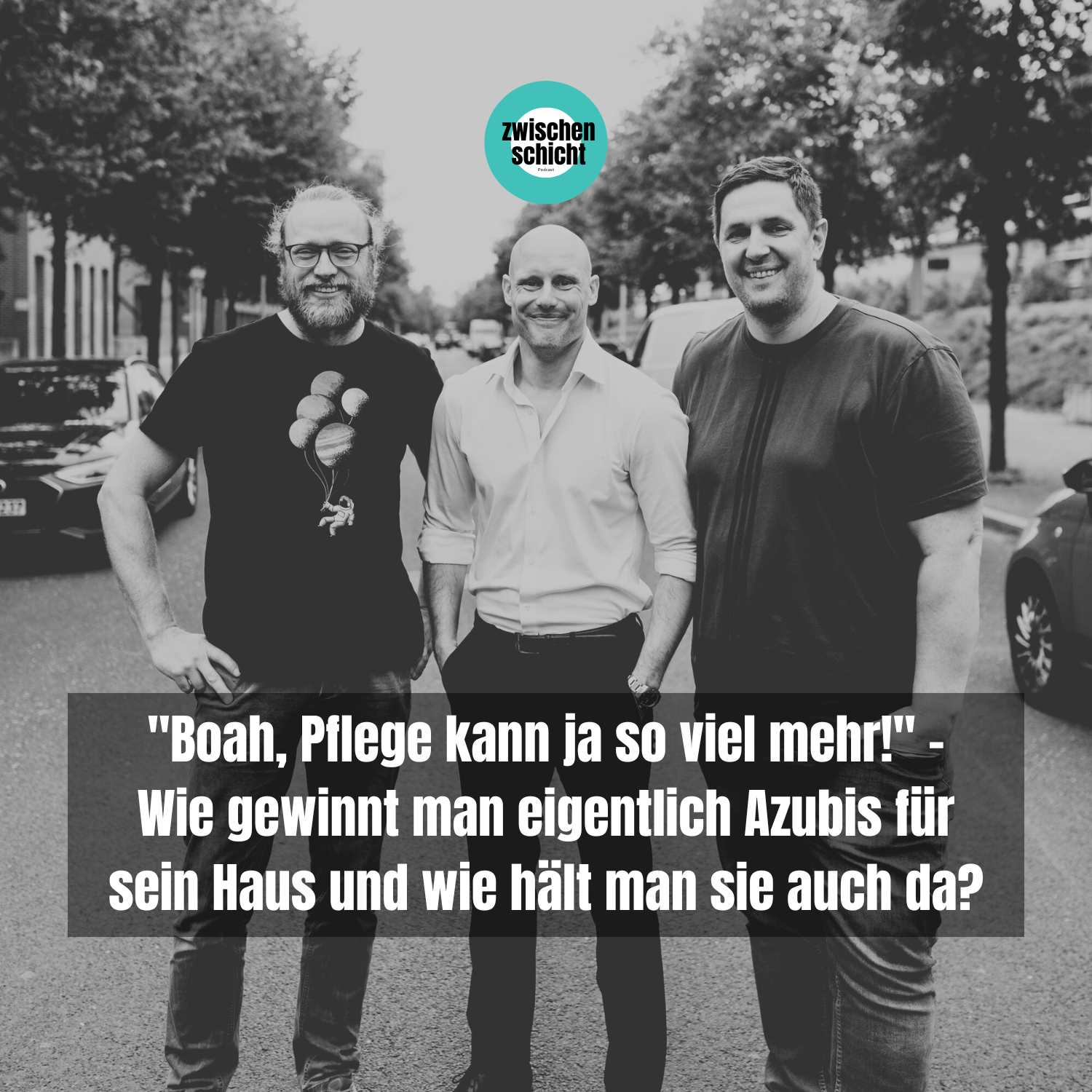 "Boah, Pflege kann ja so viel mehr!" - Wie gewinnt man eigentlich Azubis für sein Haus und wie hält man sie auch da? episode artwork