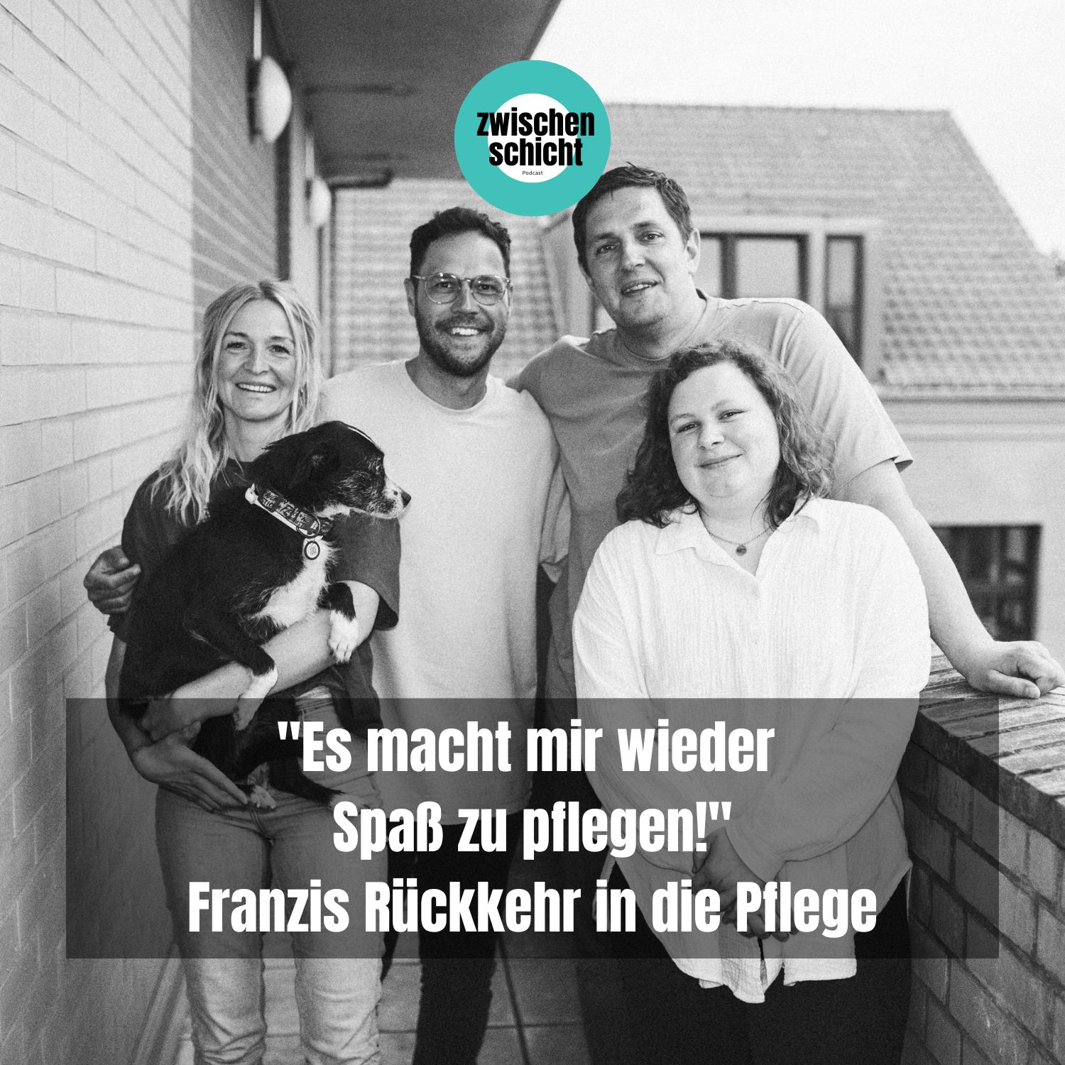 "Es macht mir wieder Spaß zu pflegen!" - Franzis Rückkehr in die Pflege episode artwork
