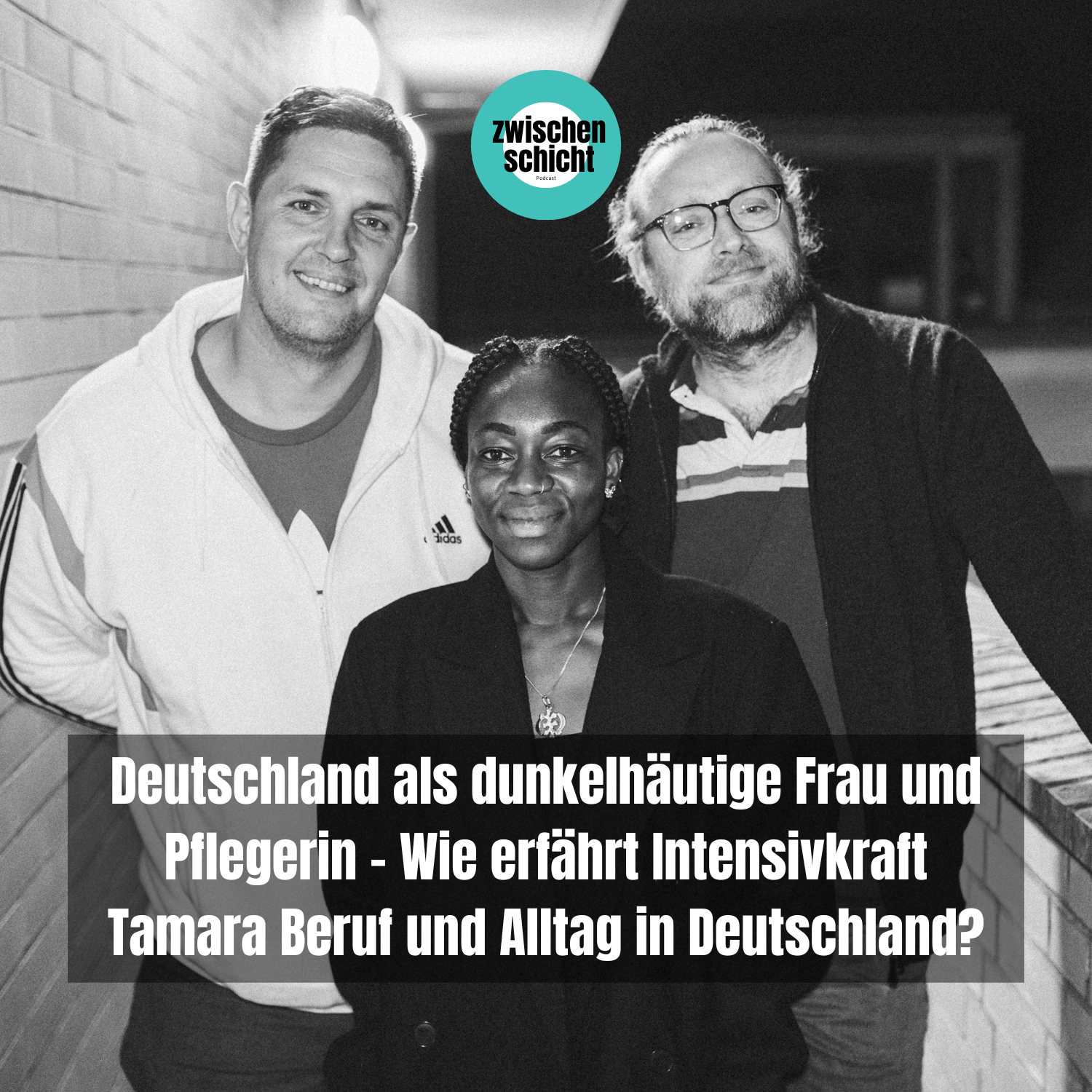 Deutschland, was geht eigentlich ab?!  Eine Diskussion mit Pflegerin Tamara über Rassismus und Identität episode artwork