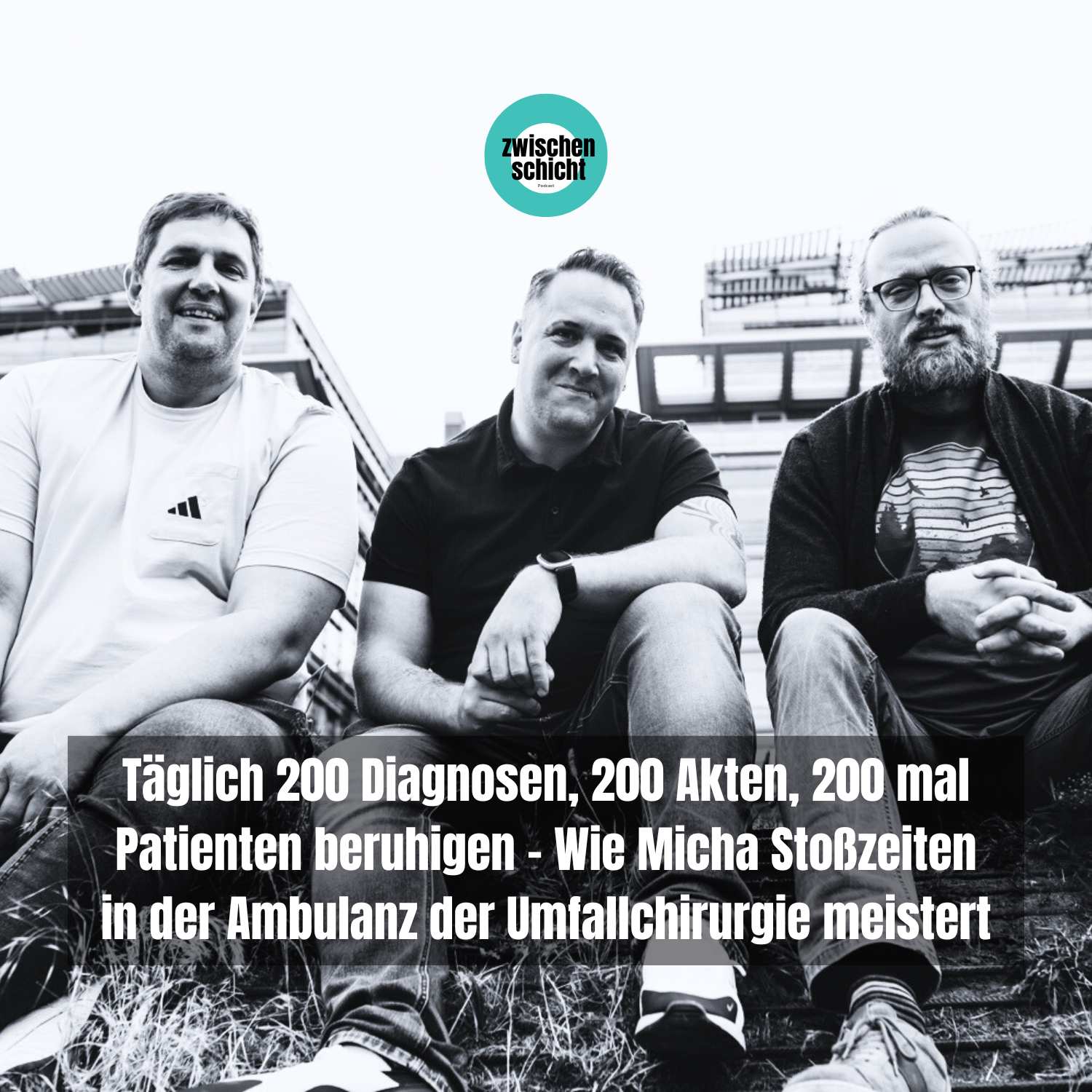 Täglich 200 Diagnosen, 200 Akten, 200 mal Patienten beruhigen - Wie Micha Stoßzeiten in der Ambulanz der Unfallchirurgie meistert episode artwork