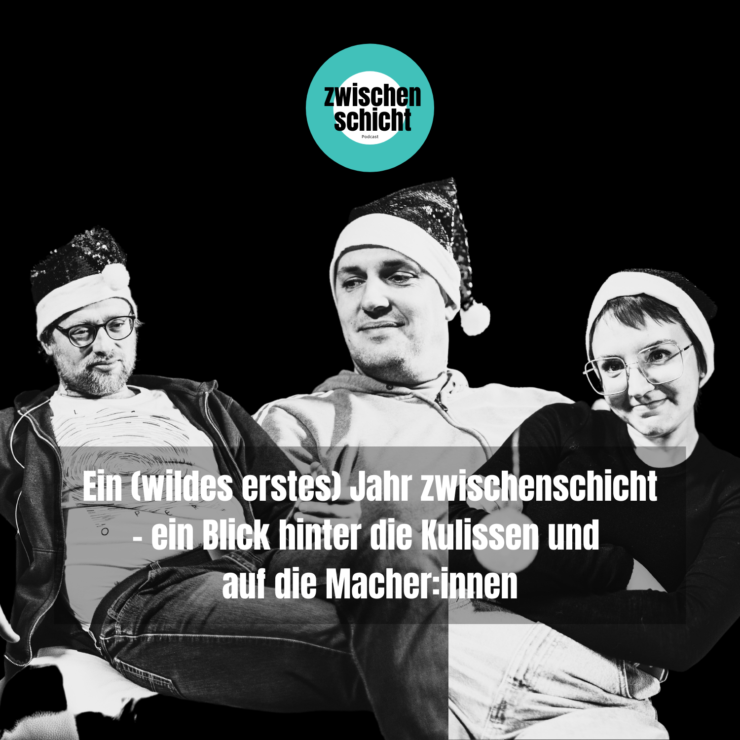 Ein (wildes erstes) Jahr zwischenschicht - ein Blick hinter die Kulissen und auf die Macher:innen episode artwork