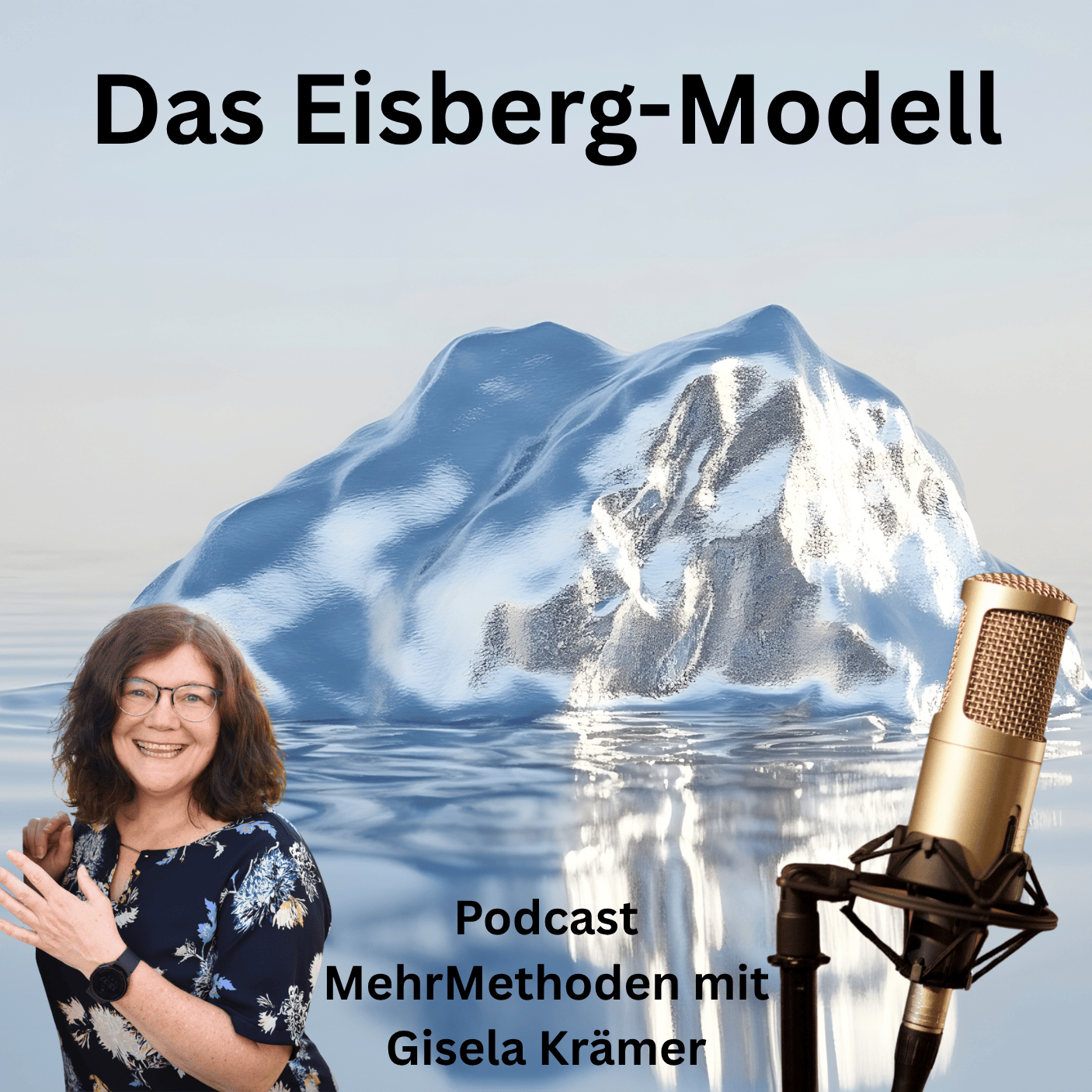 Eisberg-Modell: Was wirklich wirkt – unter der Oberfläche episode artwork