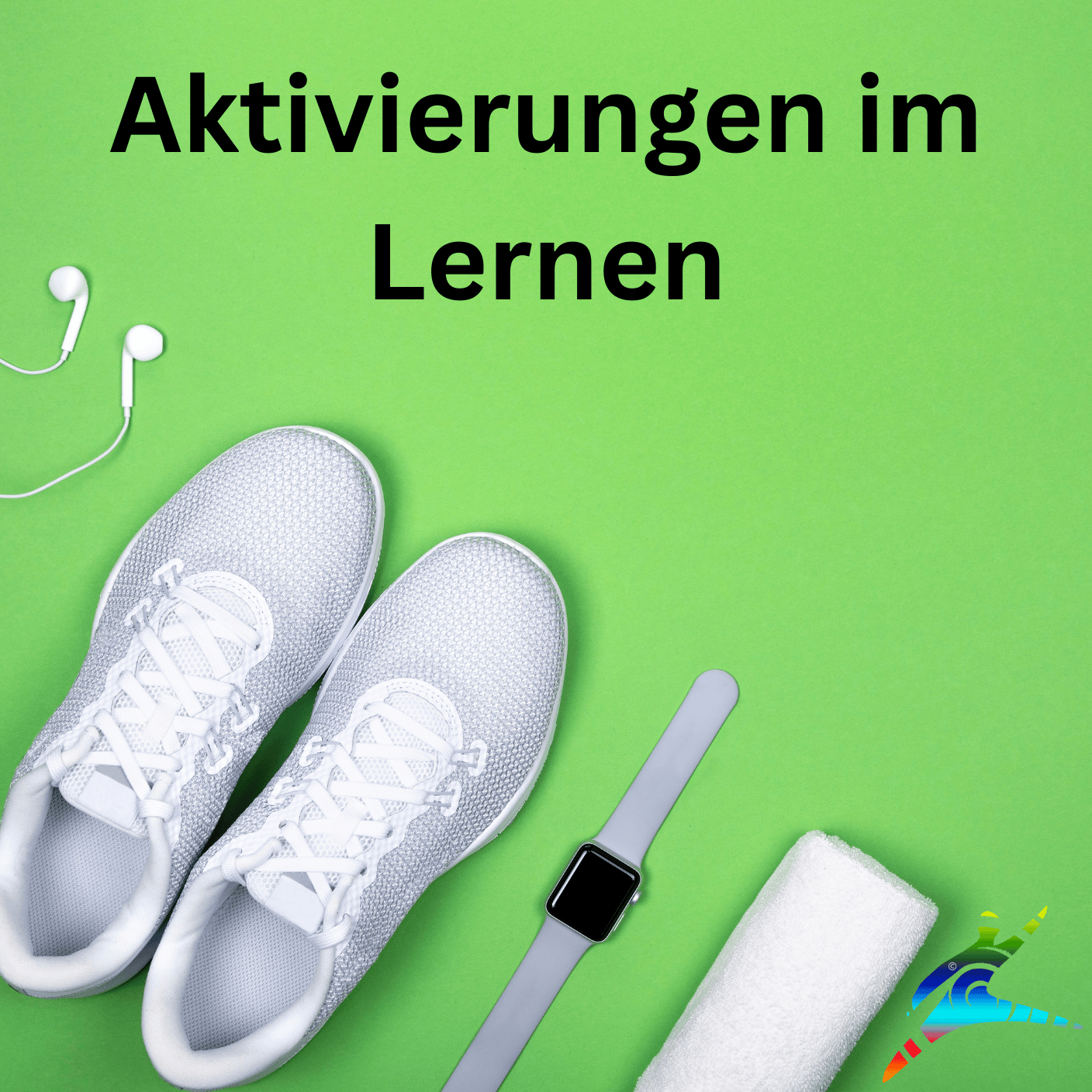 Aktivierungen im Lernen: Mehr Energie, mehr Fokus, mehr Lernerfolg episode artwork