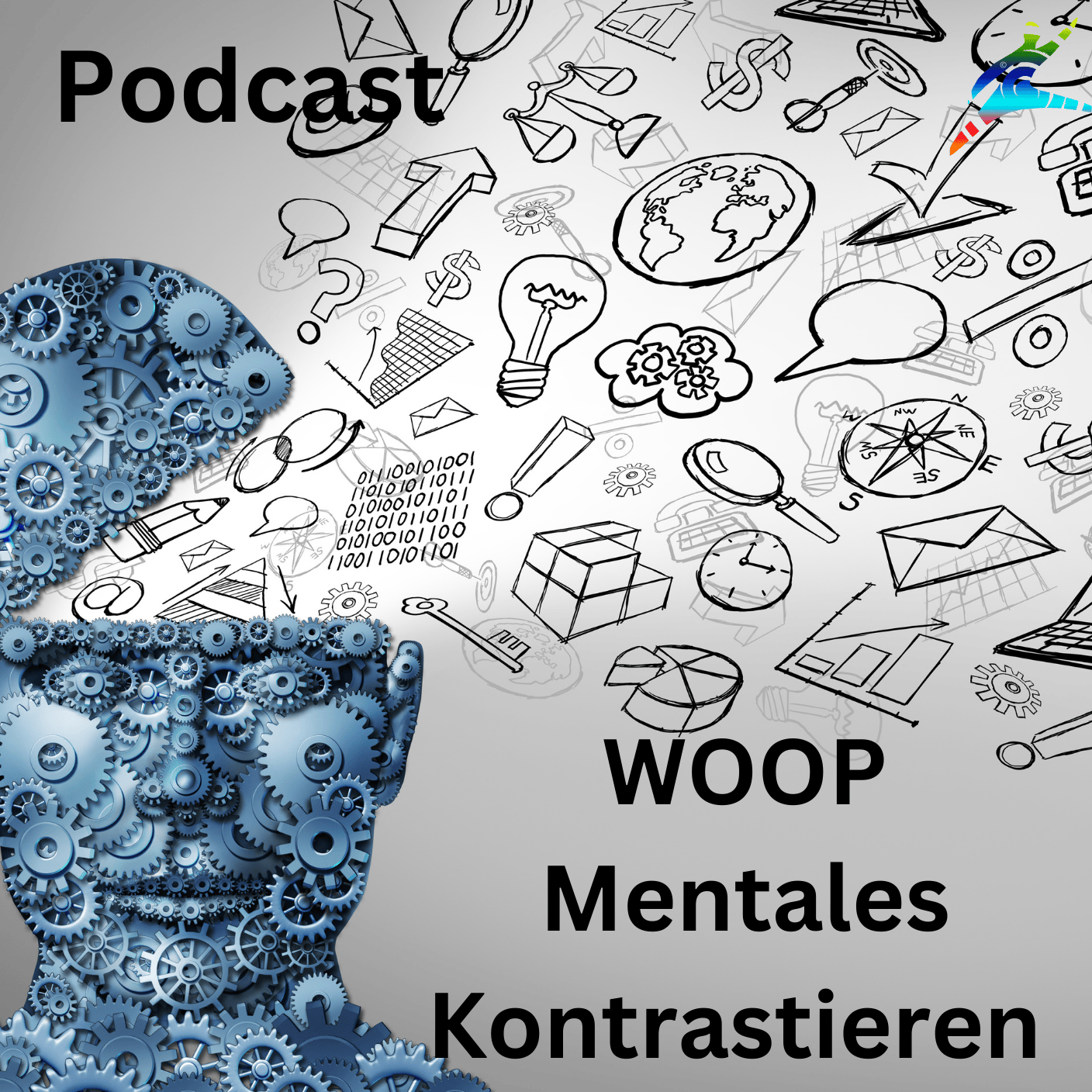 Mentales Kontrastieren – WOOP: Ziele erreichen mit der richtigen Strategie episode artwork