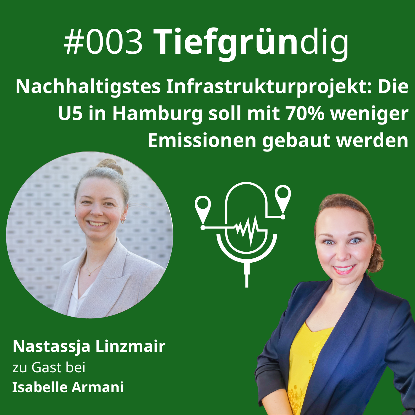 003 Nachhaltigstes Infrastrukturprojekt: Die U5 in Hamburg soll mit 70% weniger Emissionen gebaut werden episode artwork