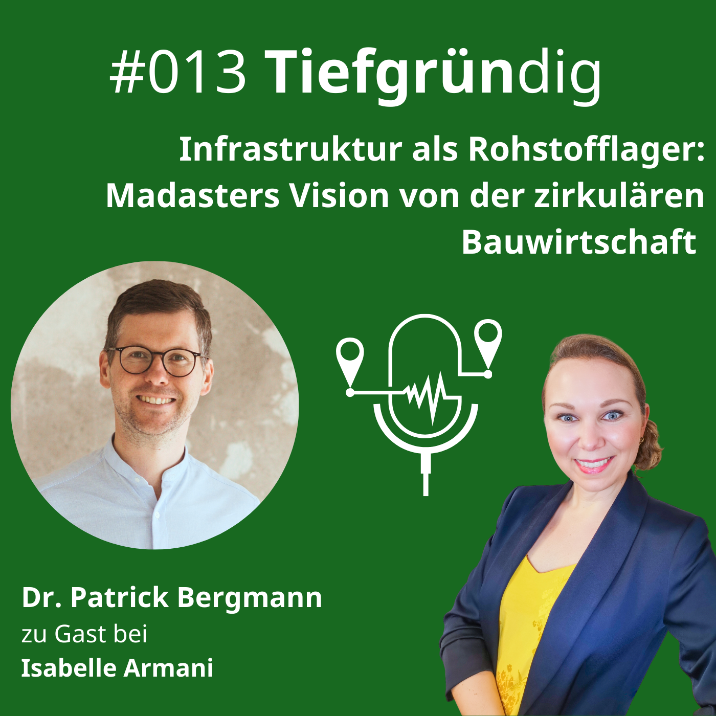 013 Infrastruktur als Rohstofflager: Madasters Vision von einer zirkulären Bauwirtschaft episode artwork