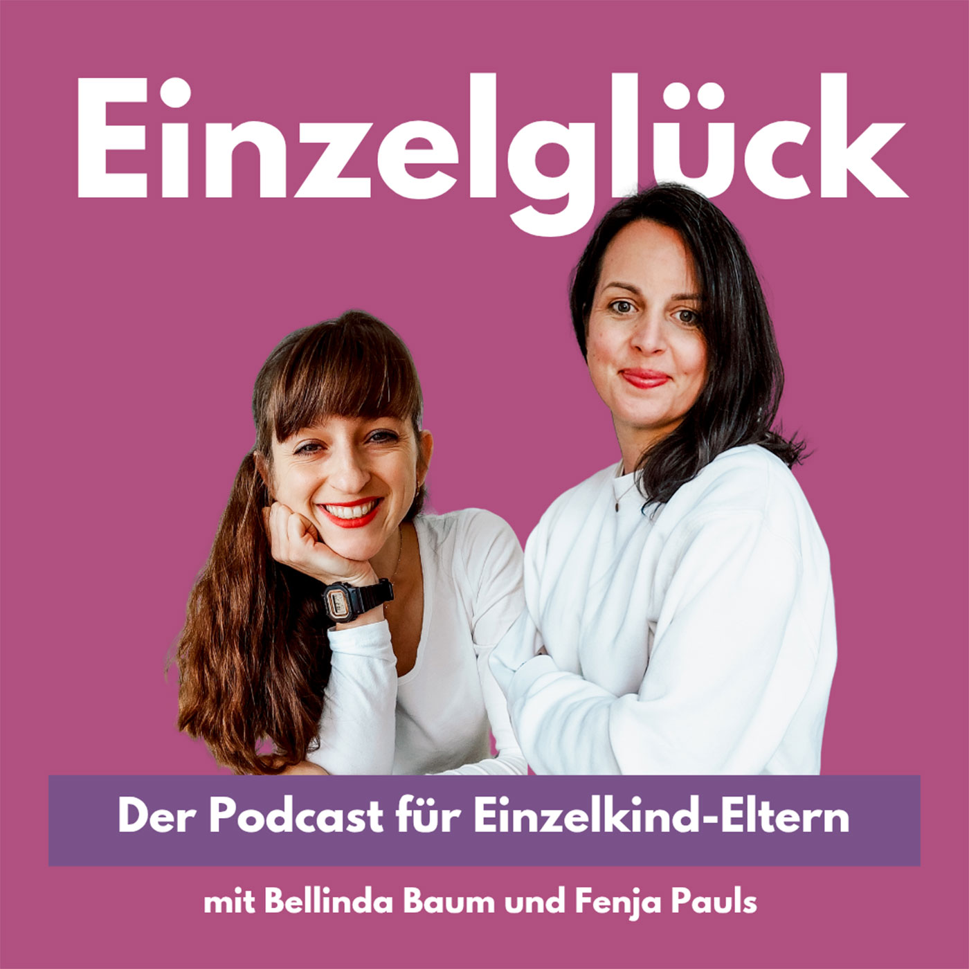 Einzelglück - der Podcast für Einzelkind-Eltern podcast artwork