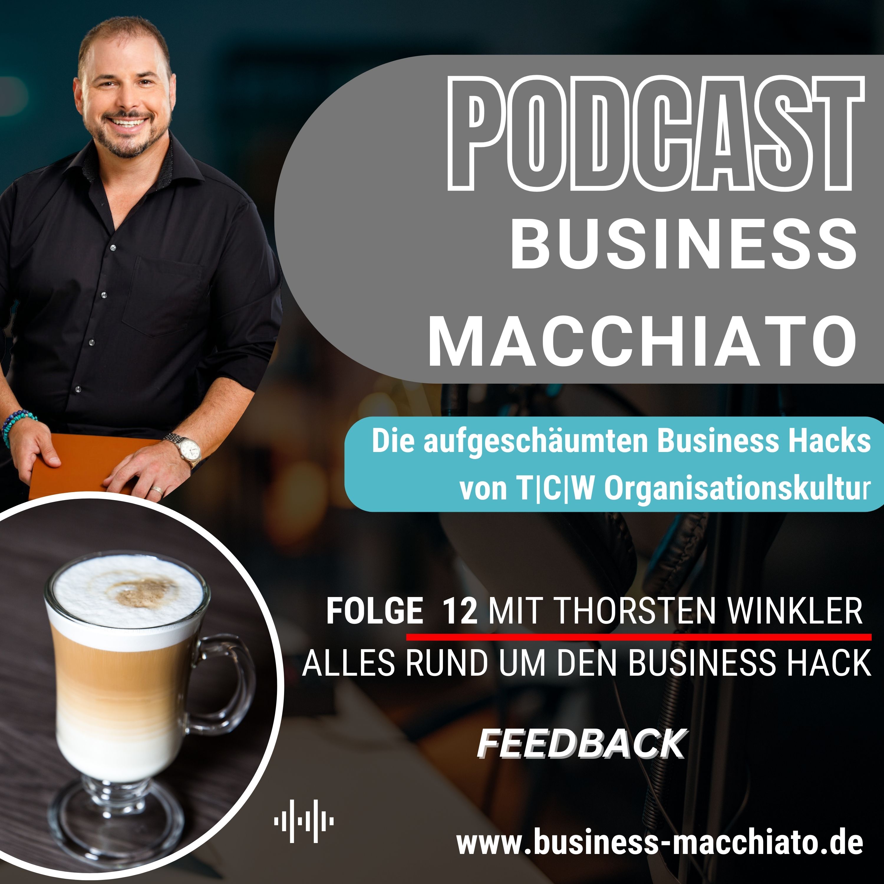 Folge 12 - Business Macchiato - Feedback episode artwork