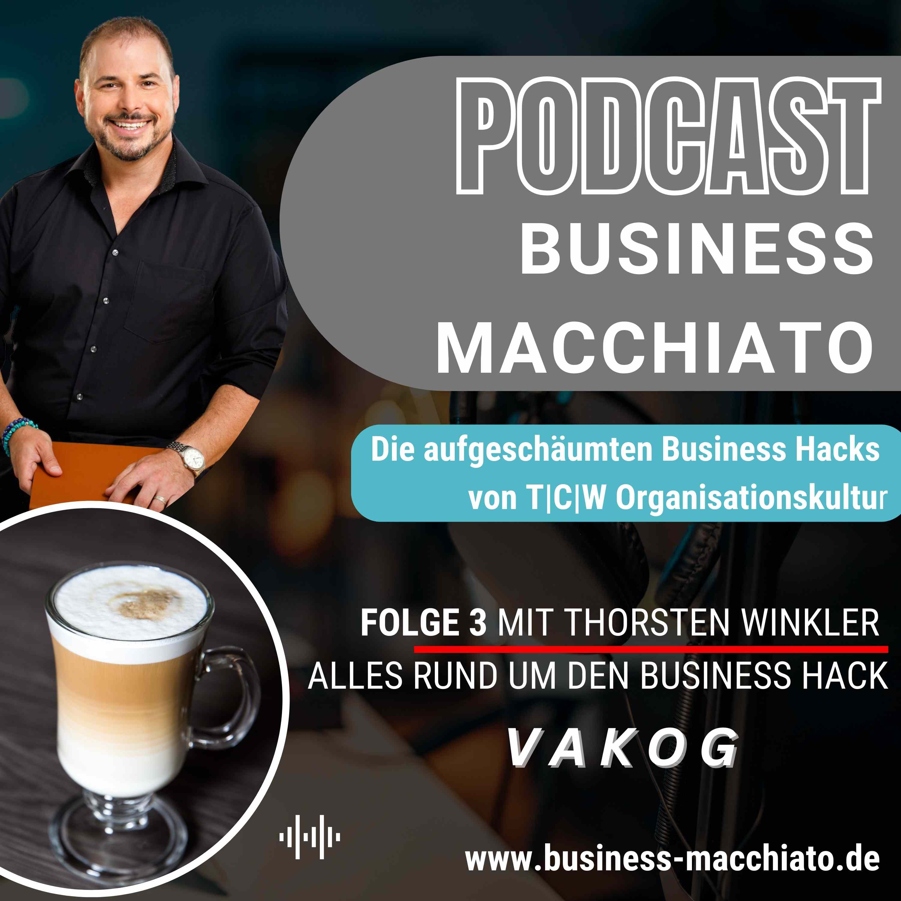 Folge 3 - Business Macchiato - VAKOG episode artwork