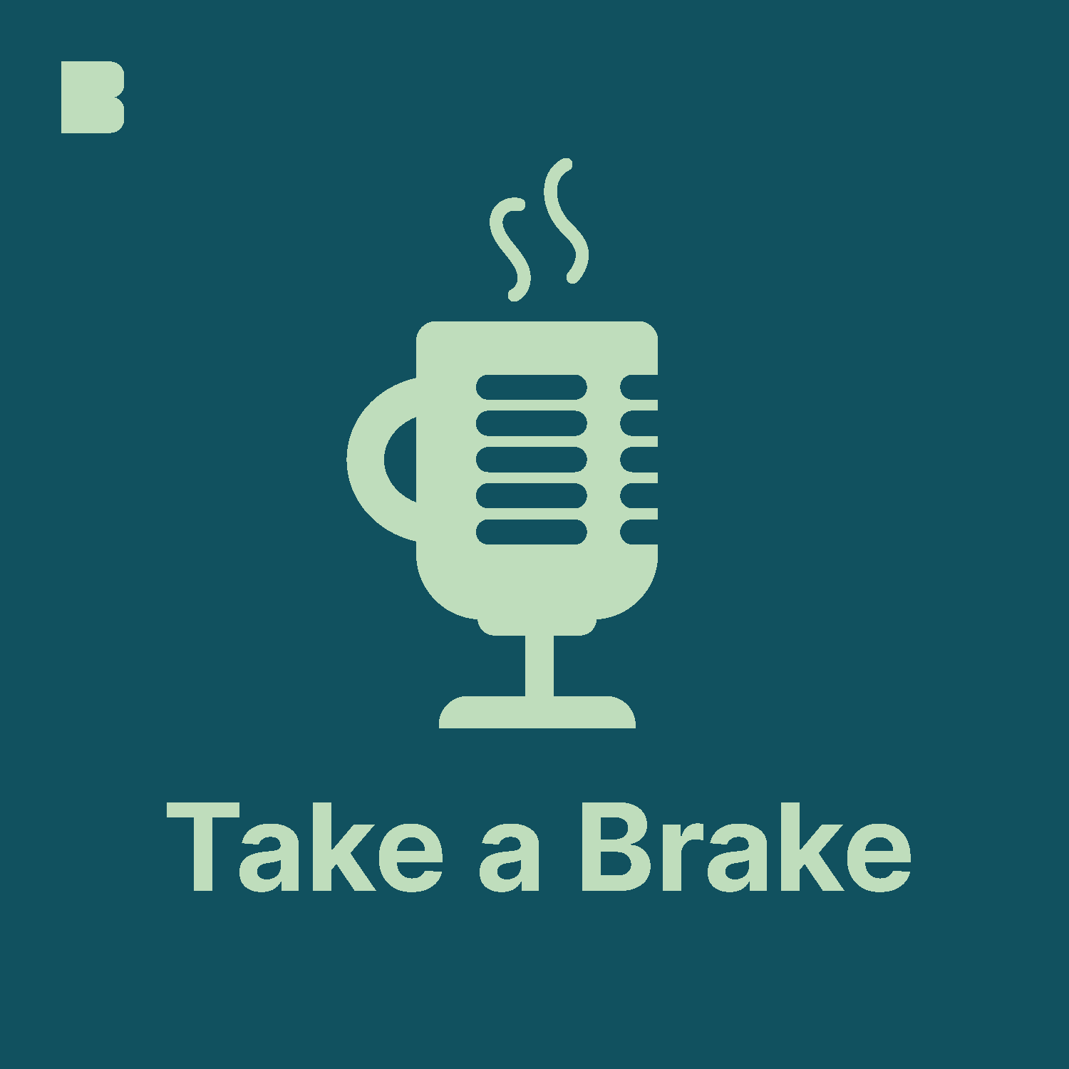 Take a Brake