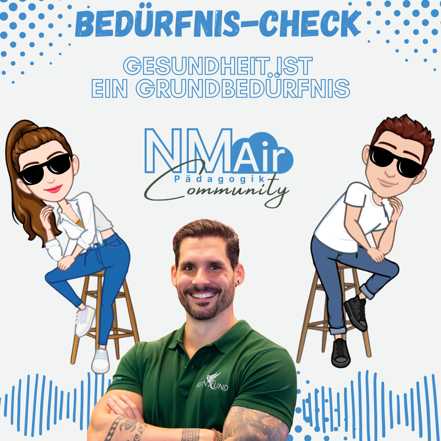 Gesundheit ist ein Grundbedürfnis! Teil 1 Bedürfnis-Check. Podcast mit Michael Kern episode artwork