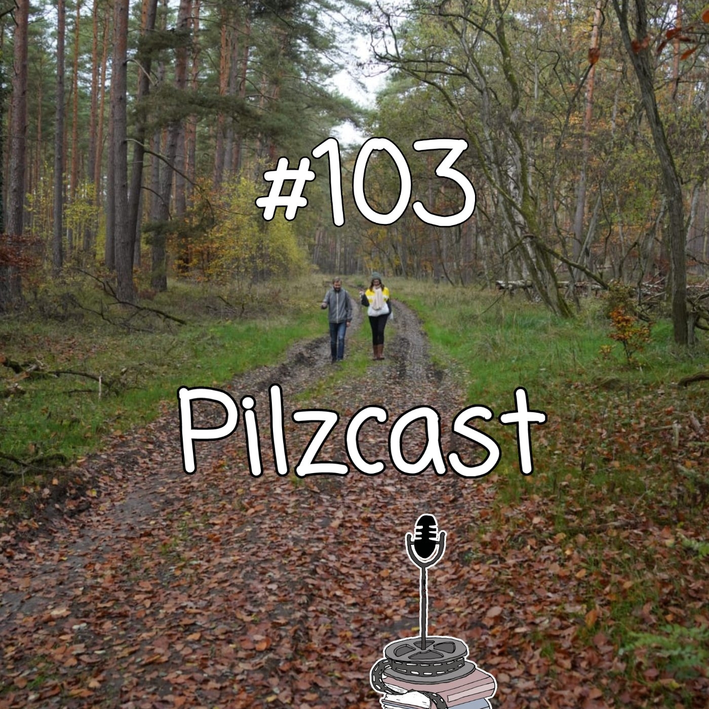 PCK #103 Pilzcast episode artwork