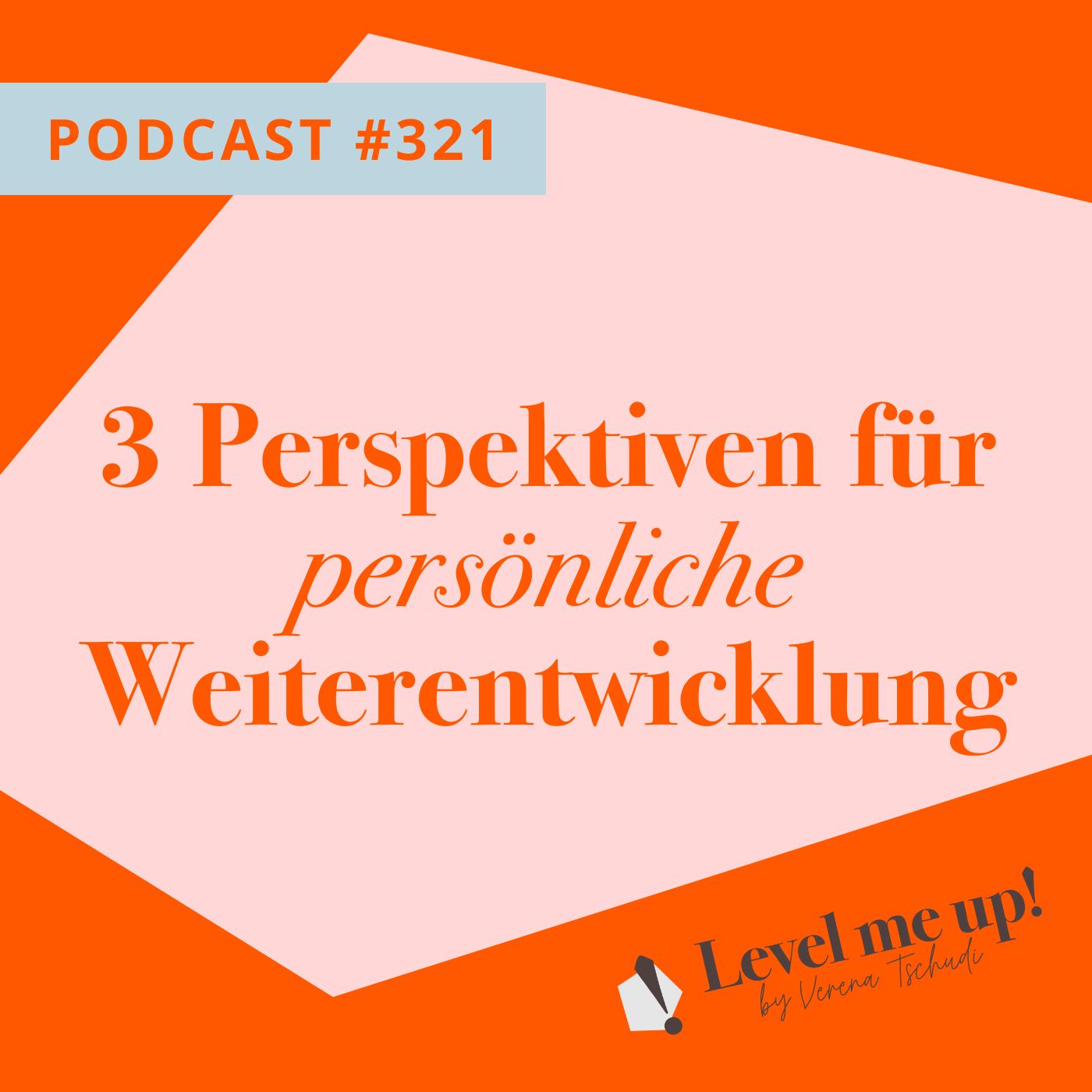 3 Perspektiven für persönliche Weiterentwicklung episode artwork