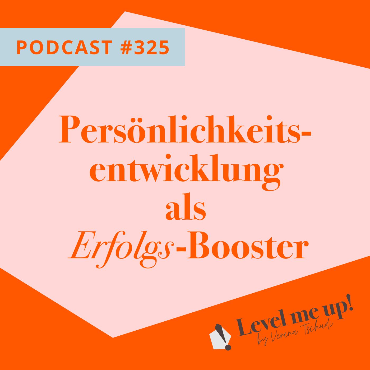 Persönlichkeitsentwicklung als Erfolgs-Booster episode artwork