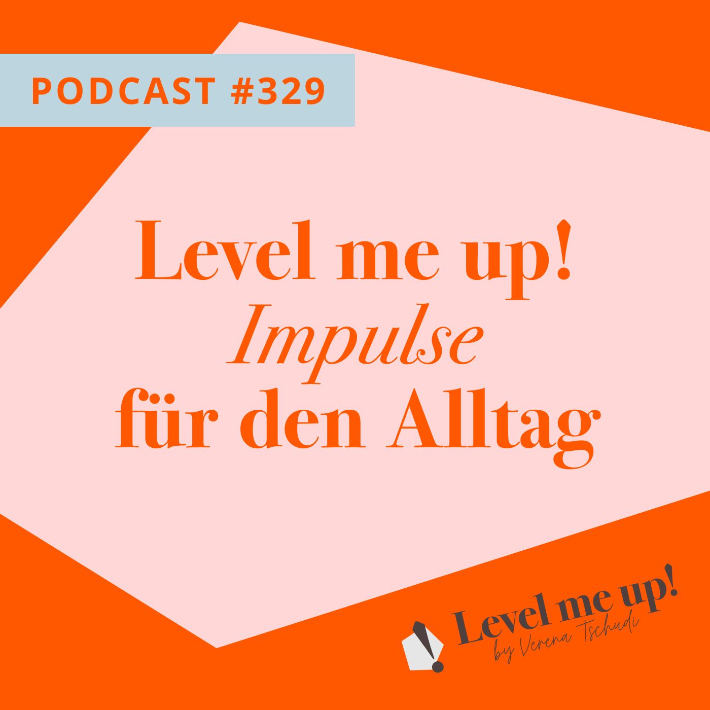 Level me up! Impulse für den Alltag episode artwork