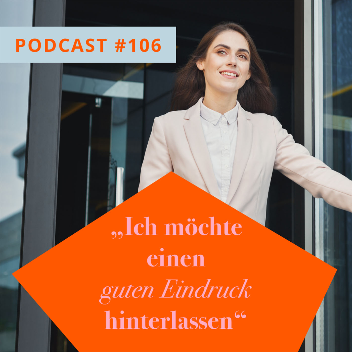 "Ich möchte einen guten Eindruck hinterlassen" episode artwork
