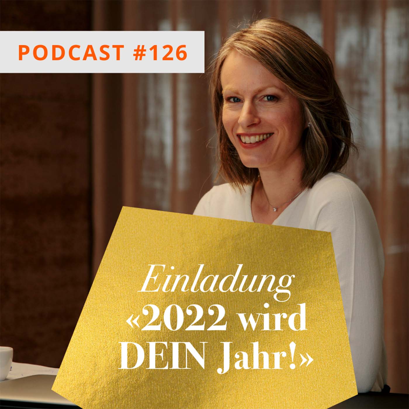 Spezial: Einladung «2022 wird DEIN Jahr!» episode artwork