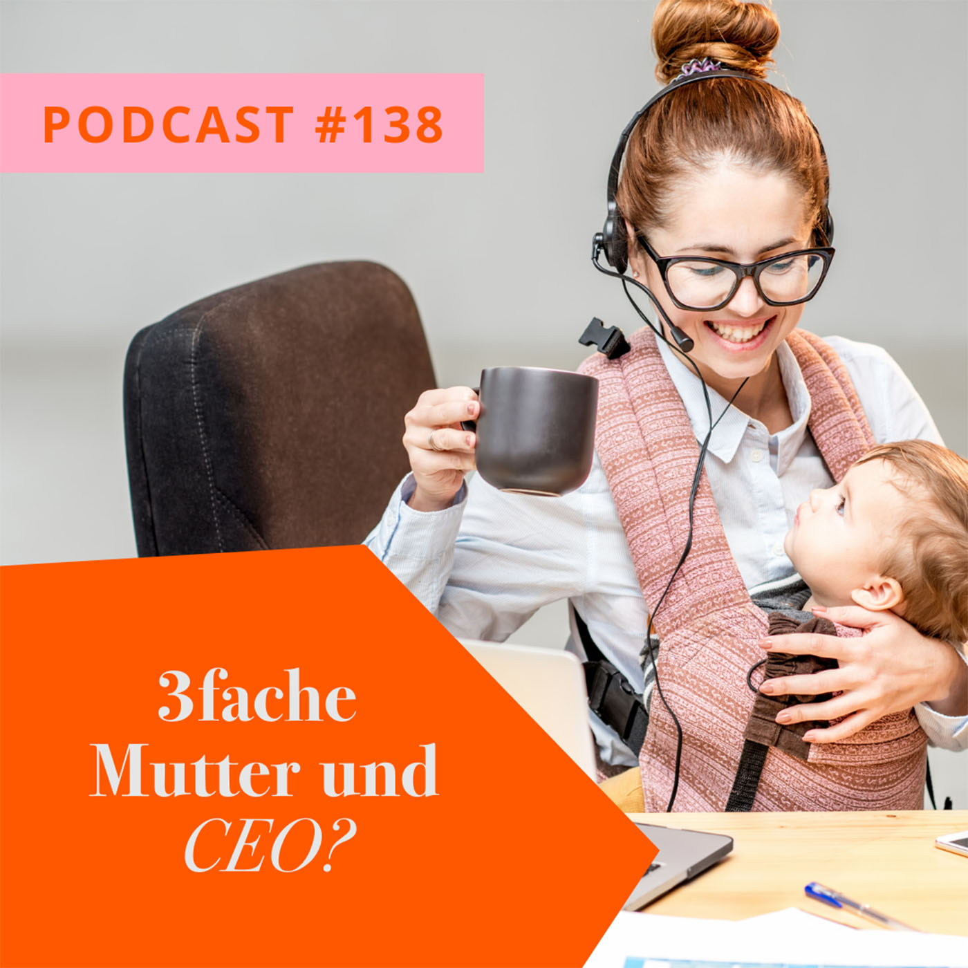 3fache Mutter und CEO? episode artwork