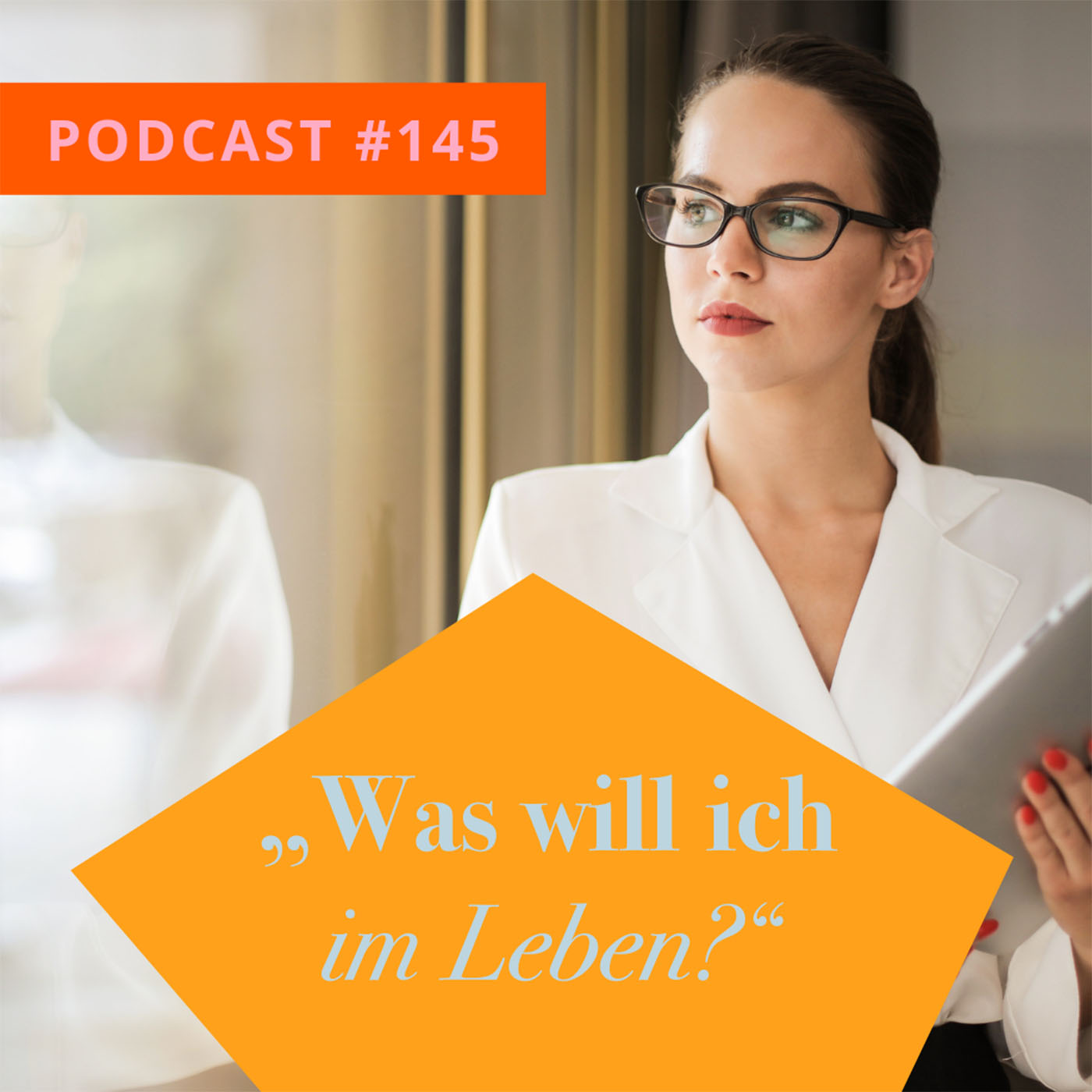 „Was will ich im Leben?“ episode artwork