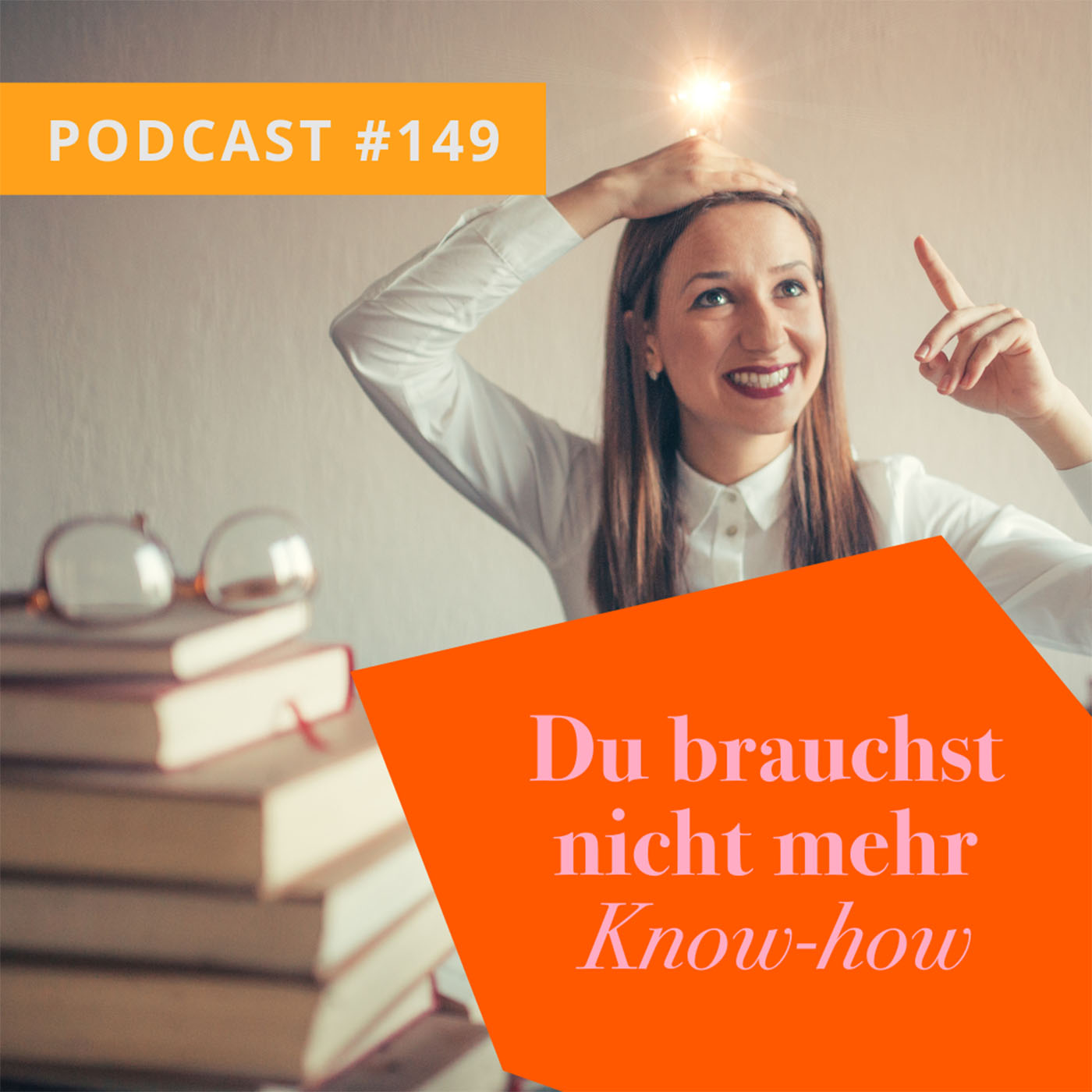 Du brauchst nicht mehr Know-how episode artwork