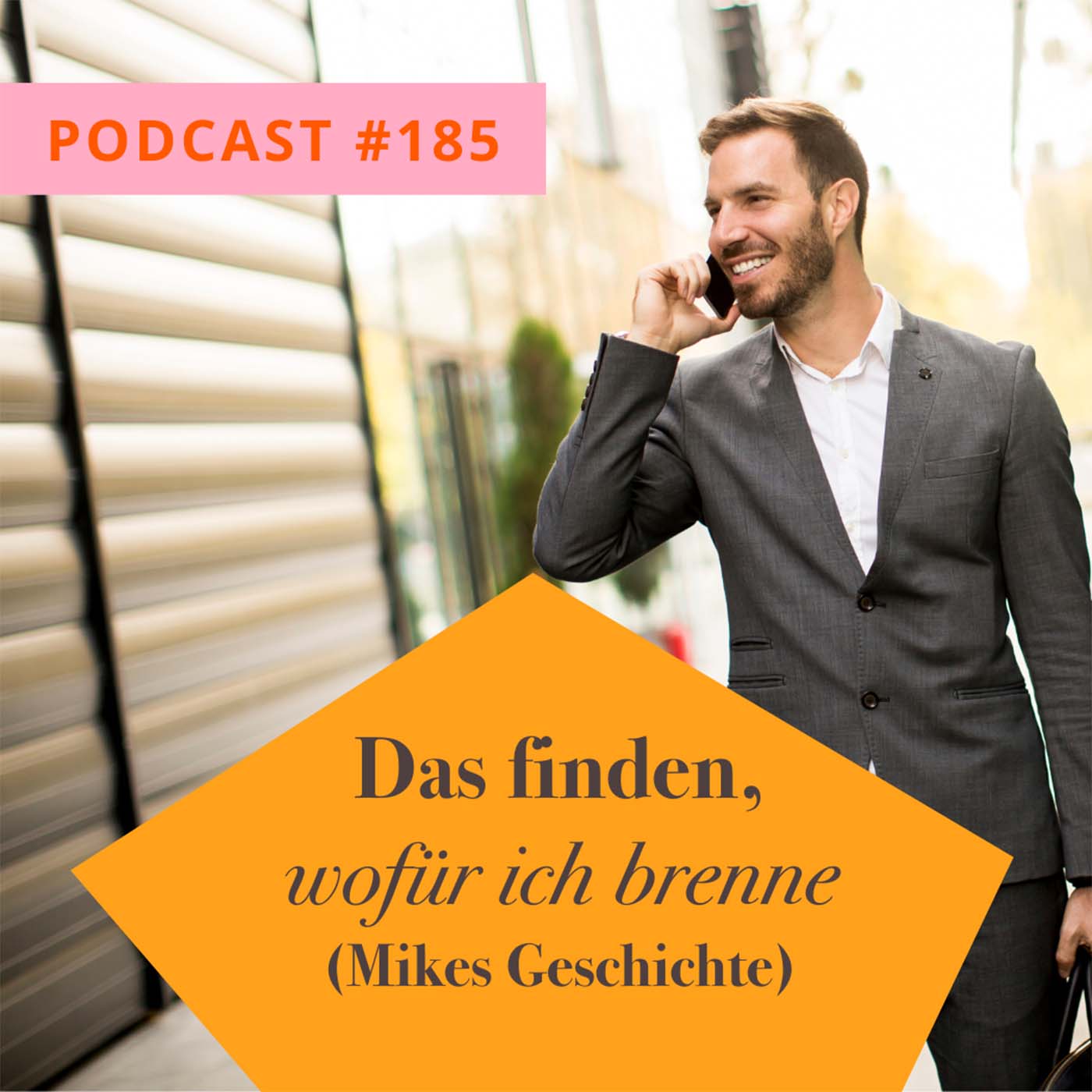 Das finden, wofür ich brenne (Mikes Geschichte) episode artwork