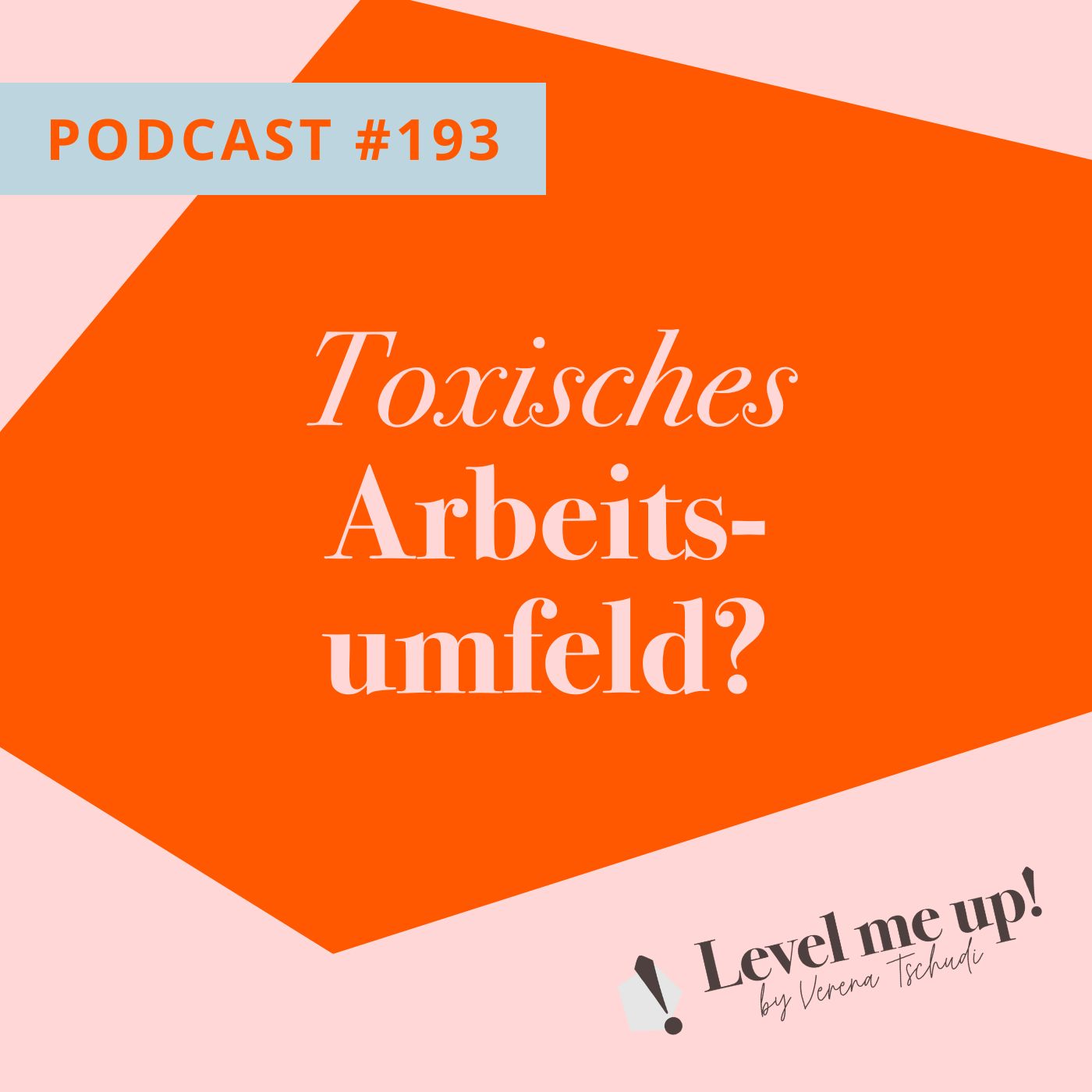 Toxisches Arbeitsumfeld? episode artwork