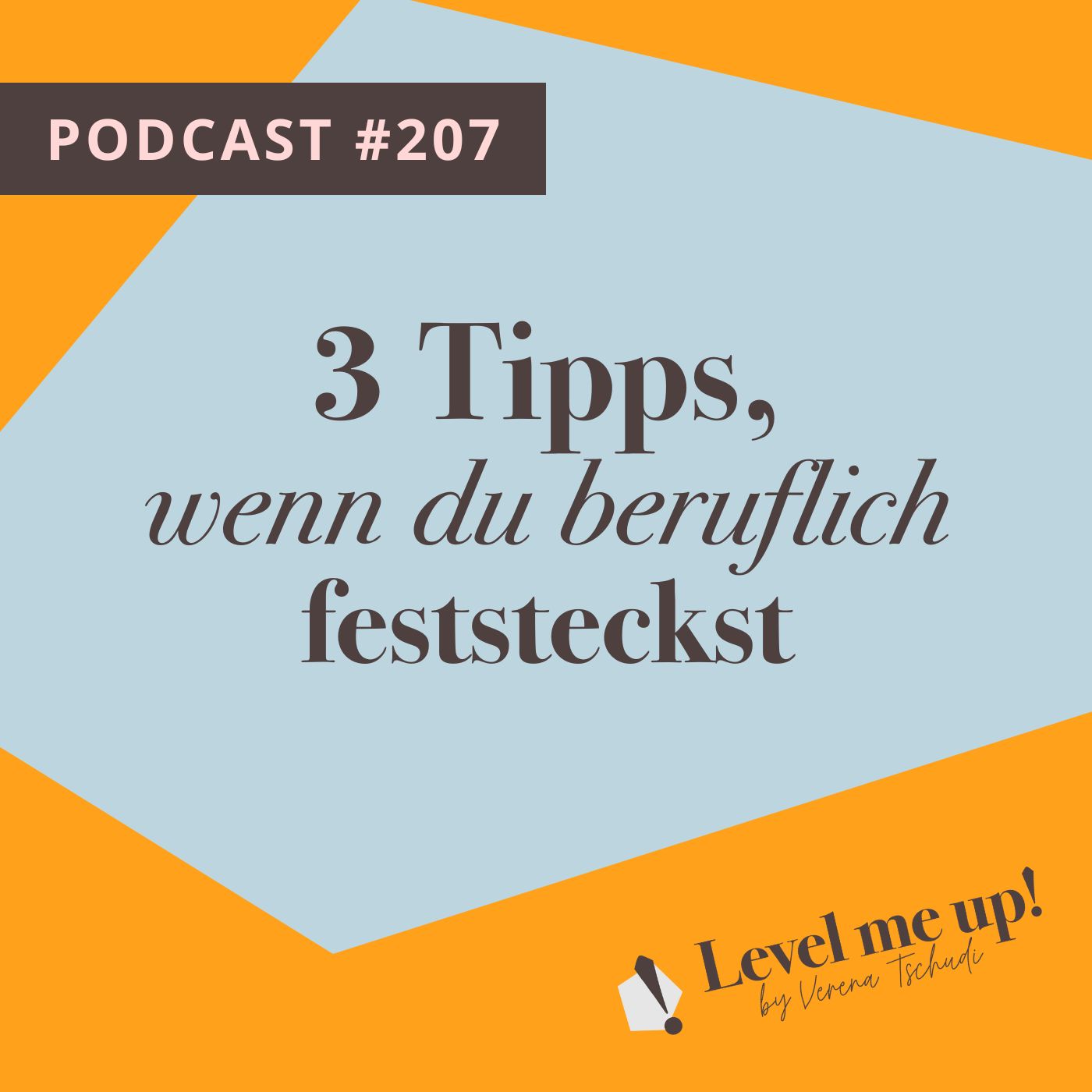 3 Tipps, wenn du beruflich feststeckst episode artwork