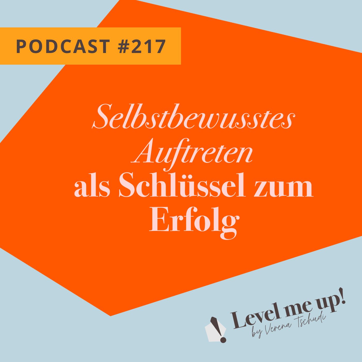 Selbstbewusstes Auftreten als Schlüssel zum Erfolg episode artwork