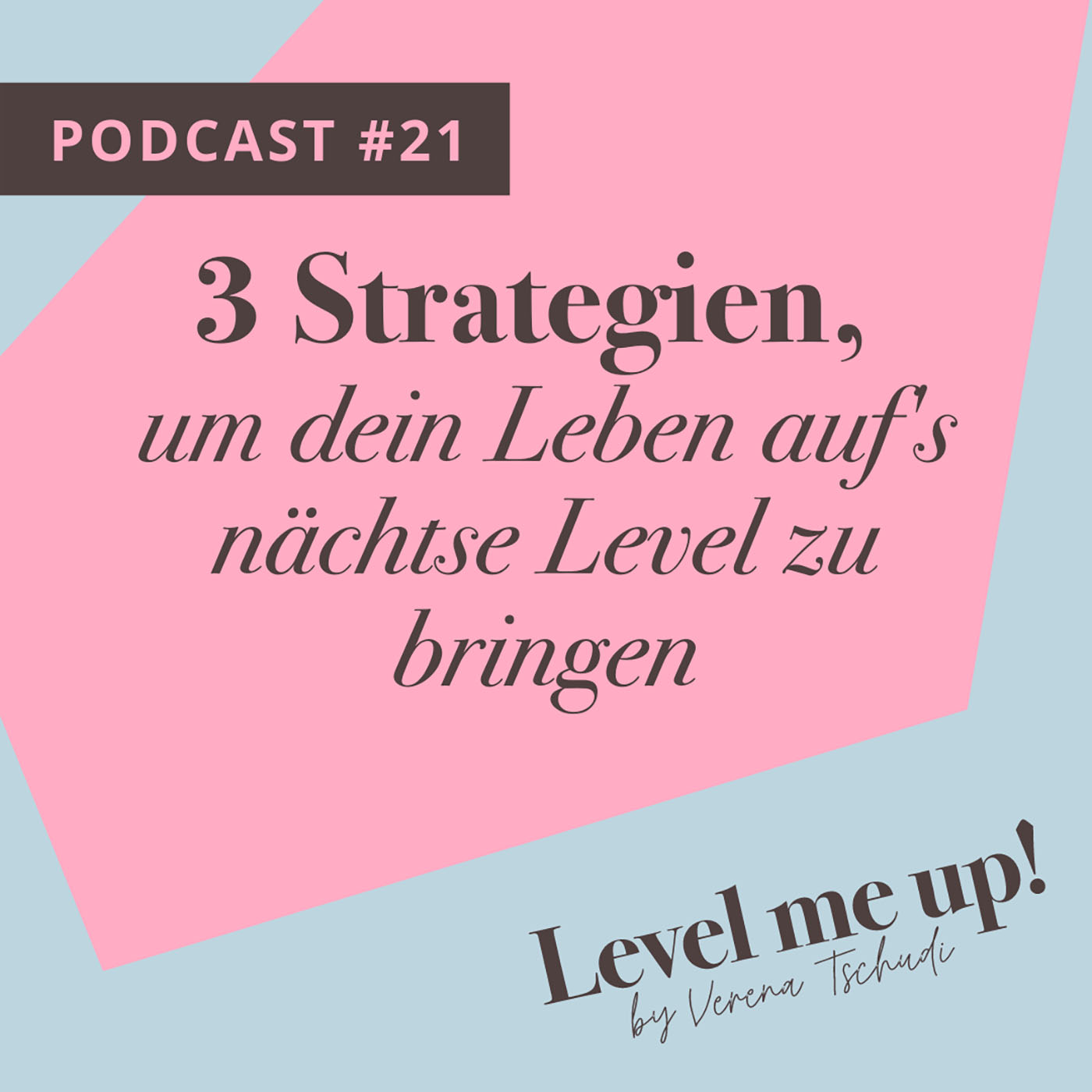 3 Strategien, um dein Leben auf's nächste Level zu bringen episode artwork