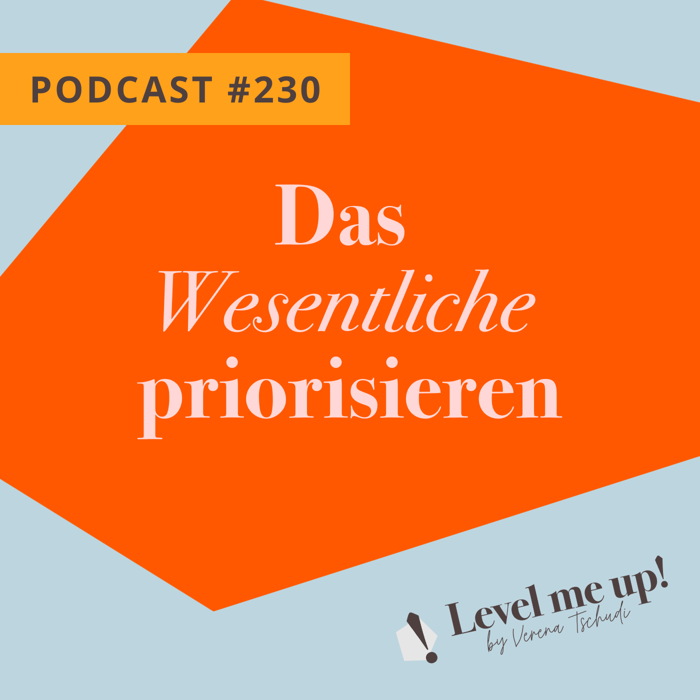 Das Wesentliche priorisieren episode artwork
